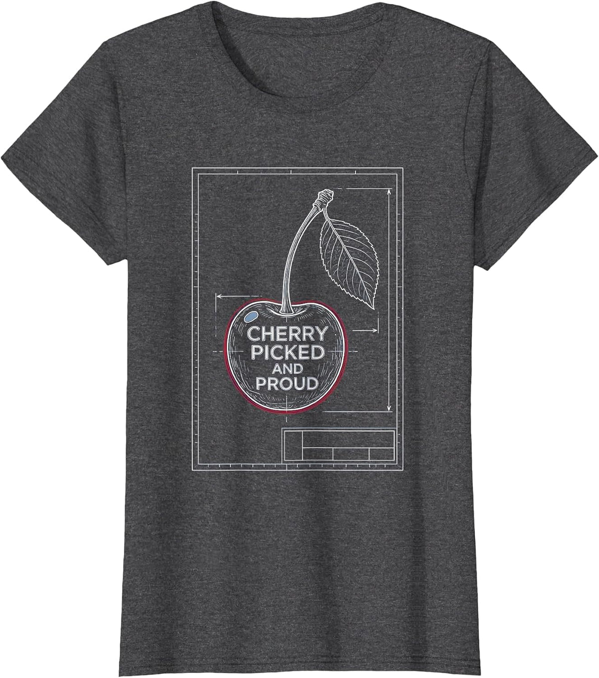Women's Cherry Picked and Proud Graphic Design T-Shirt - Dark Heather Grey