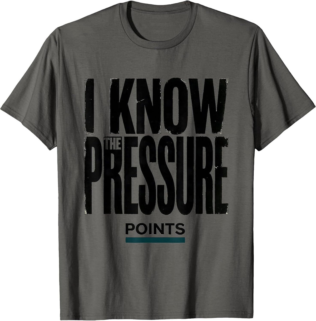 Men's I Know The Pressure Points Funny Chiropractor Physical T-Shirt - Asphalt Grey