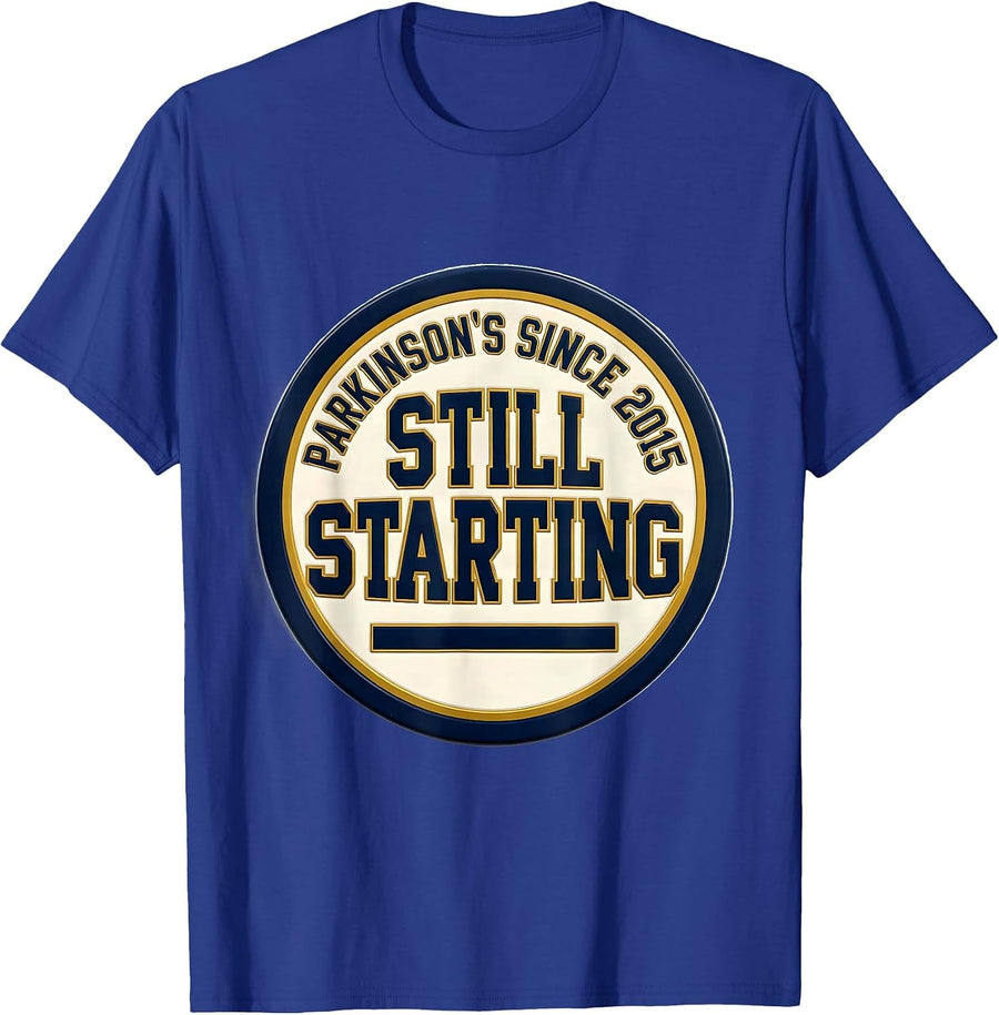 Parkinson's Since 2015 Still Starting Warrior T-Shirt - Royal Blue