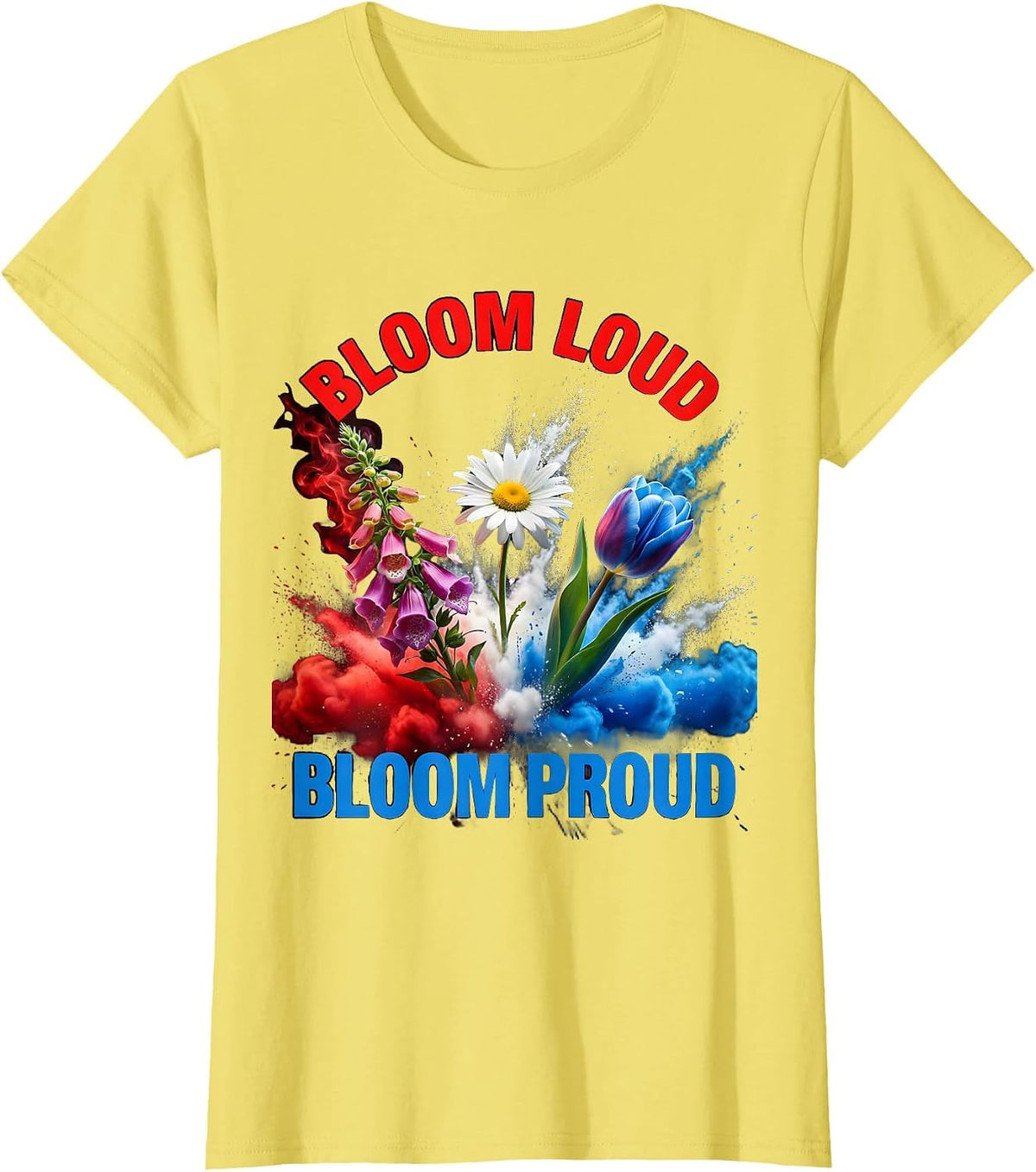 Women's Bloom Loud Bloom Proud Foxglove Daisy Tulip Design T-Shirt - Lemon Yellow