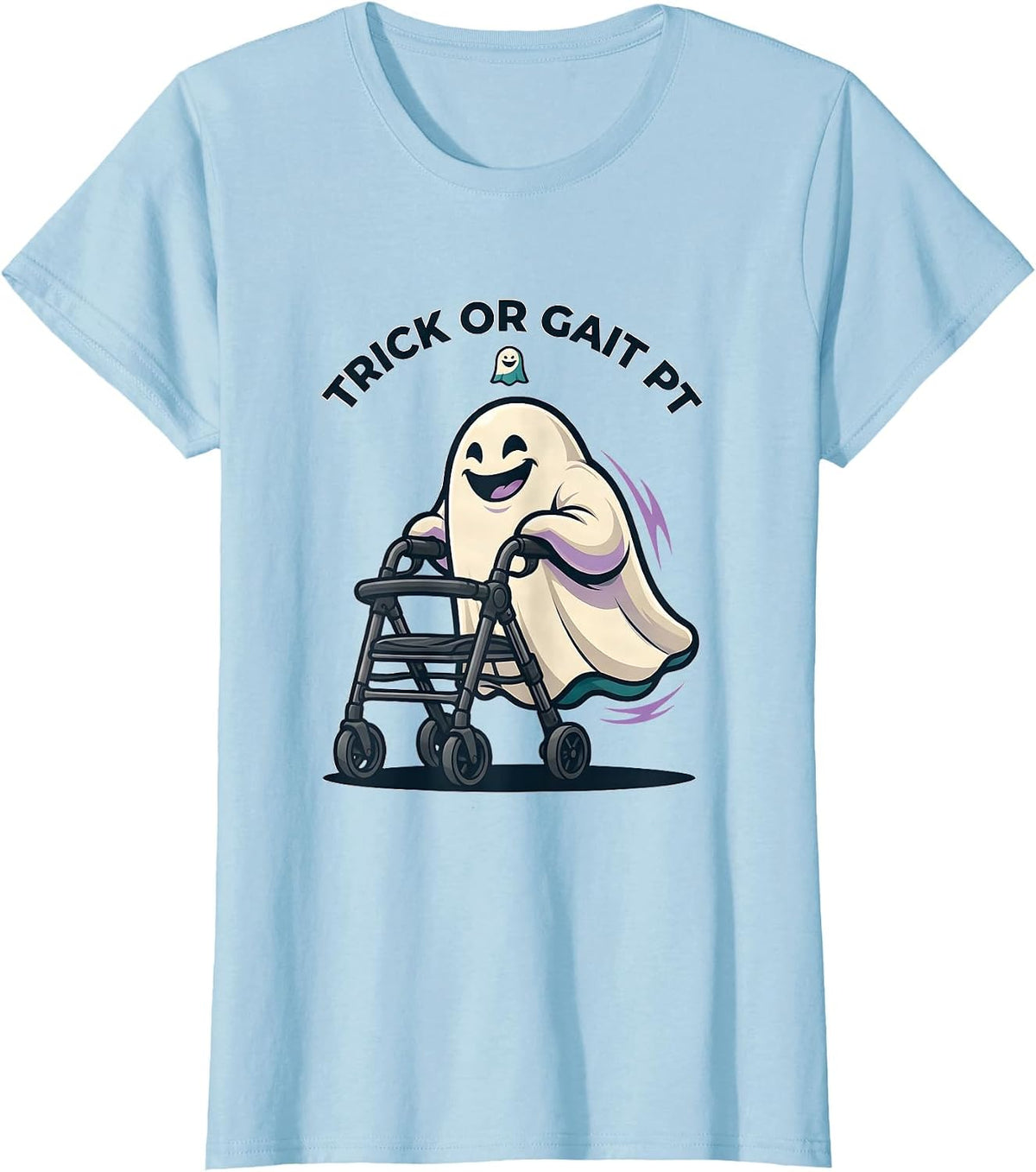 Women's Trick Or Gait PT Funny Physical Therapy Halloween Ghost T-Shirt - Baby Blue