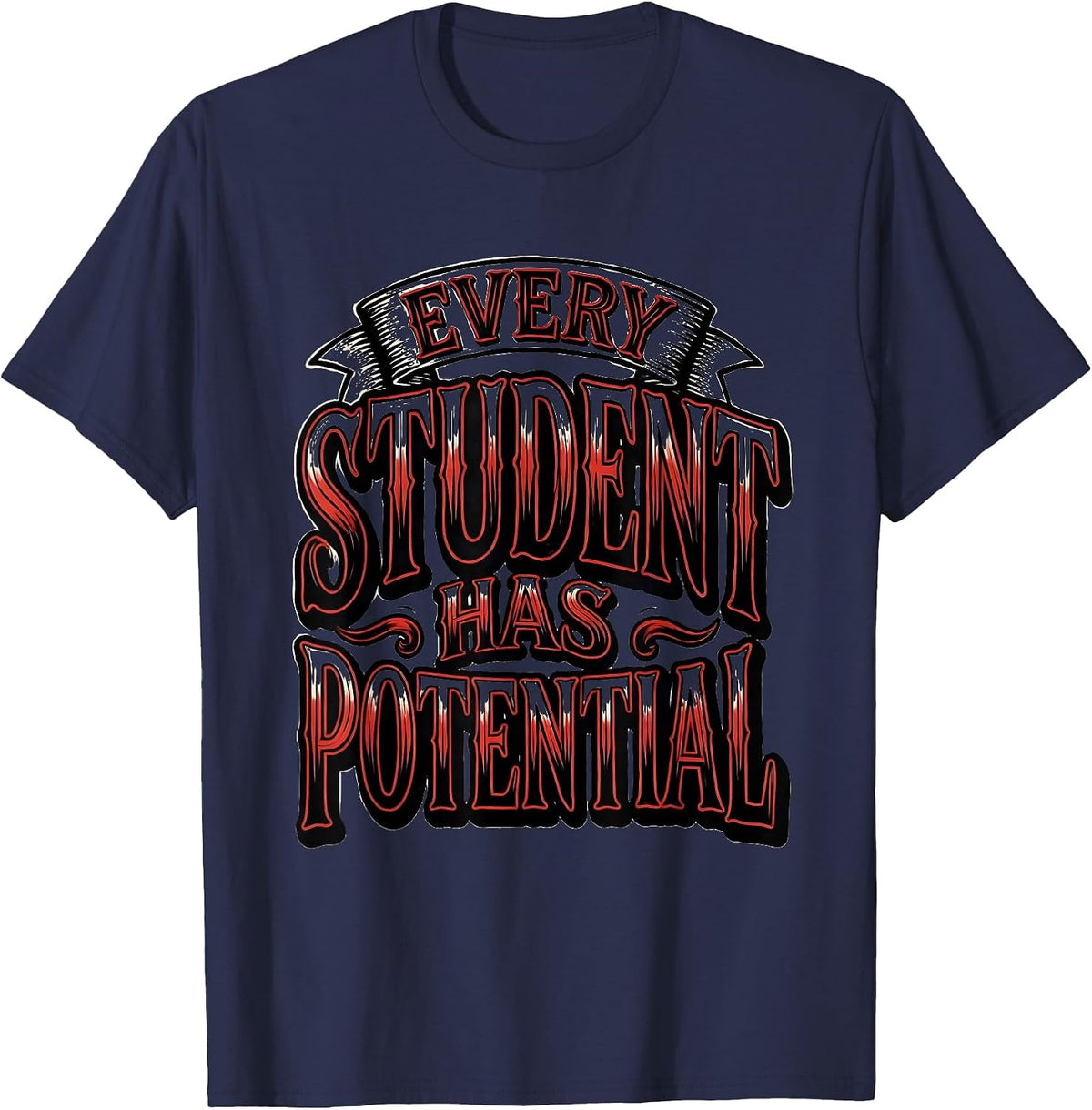 Every Student Has Potential Special Ed Teacher T-Shirt - Navy Blue