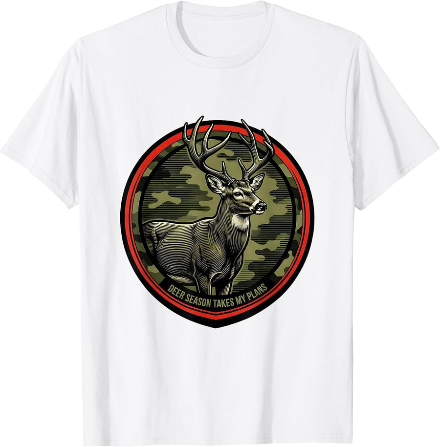 Men's Deer Season Takes My Plans Funny Hunting Dad Gift T-Shirt - White