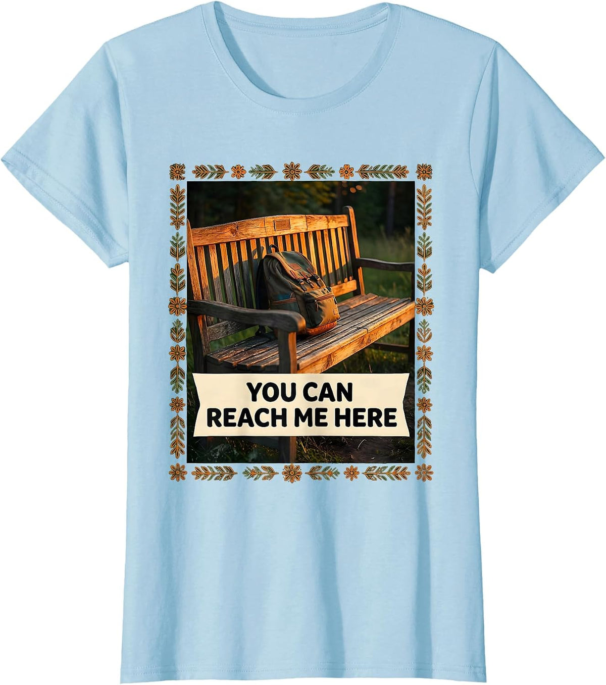 Women's You Can Reach Me Here Folk Art School Counselor Student T-Shirt - Baby Blue