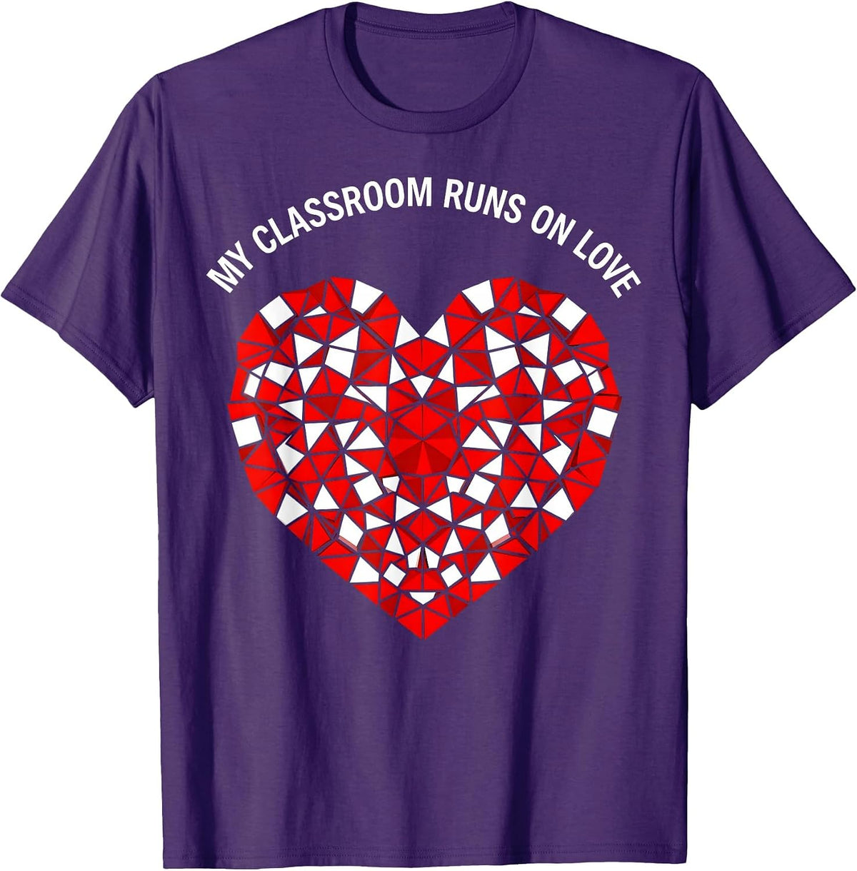 My Classroom Runs On Love Special Ed Teacher T-Shirt - Purple