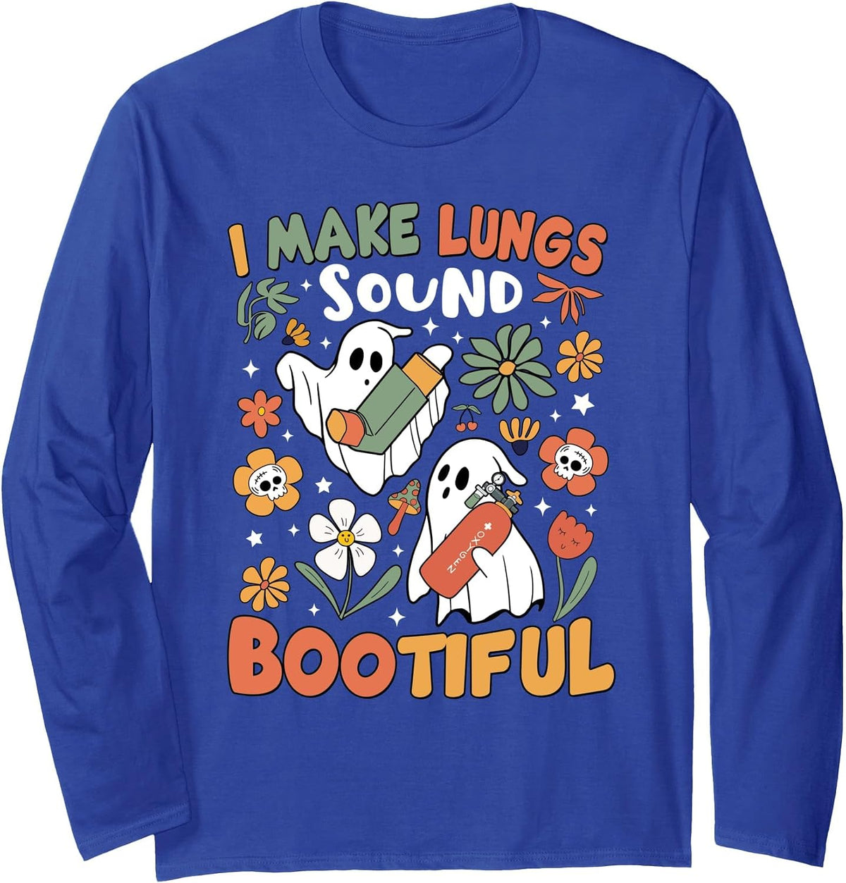 I Make Lungs Sound Bootiful Respiratory Therapist Halloween Long Sleeve T-Shirt - Adult Unisex Royal Blue