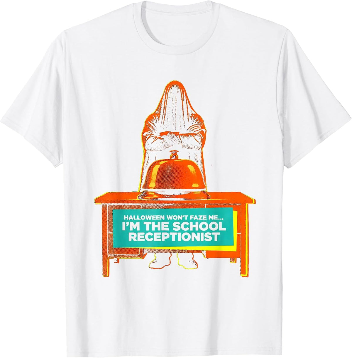 Men's Halloween Won't Faze Me—I'm The School Receptionist Funny T-Shirt - White
