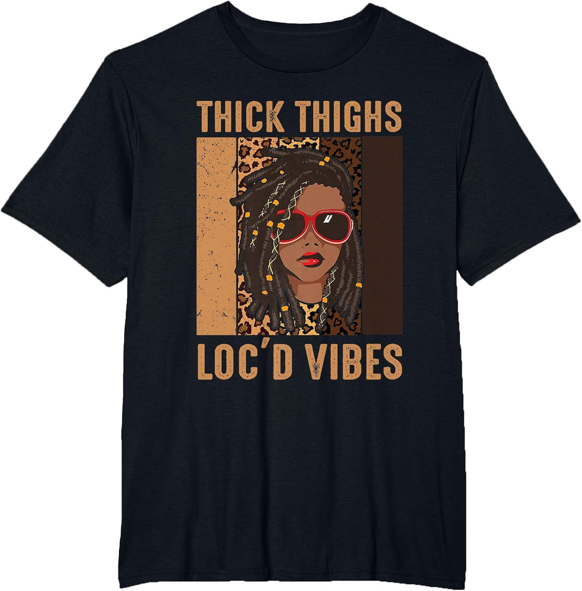 Thick Thigh and Loc'd Vibes Melanin Black Women Juneteenth T-Shirt - Black