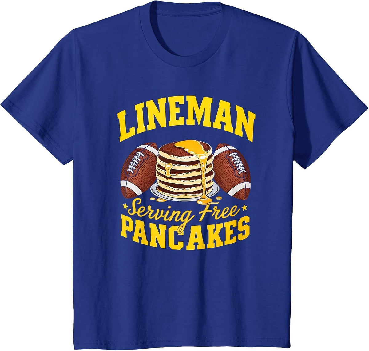 Lineman Serving Pancakes Daily Football Lineman Graphic T-Shirt - Royal Blue