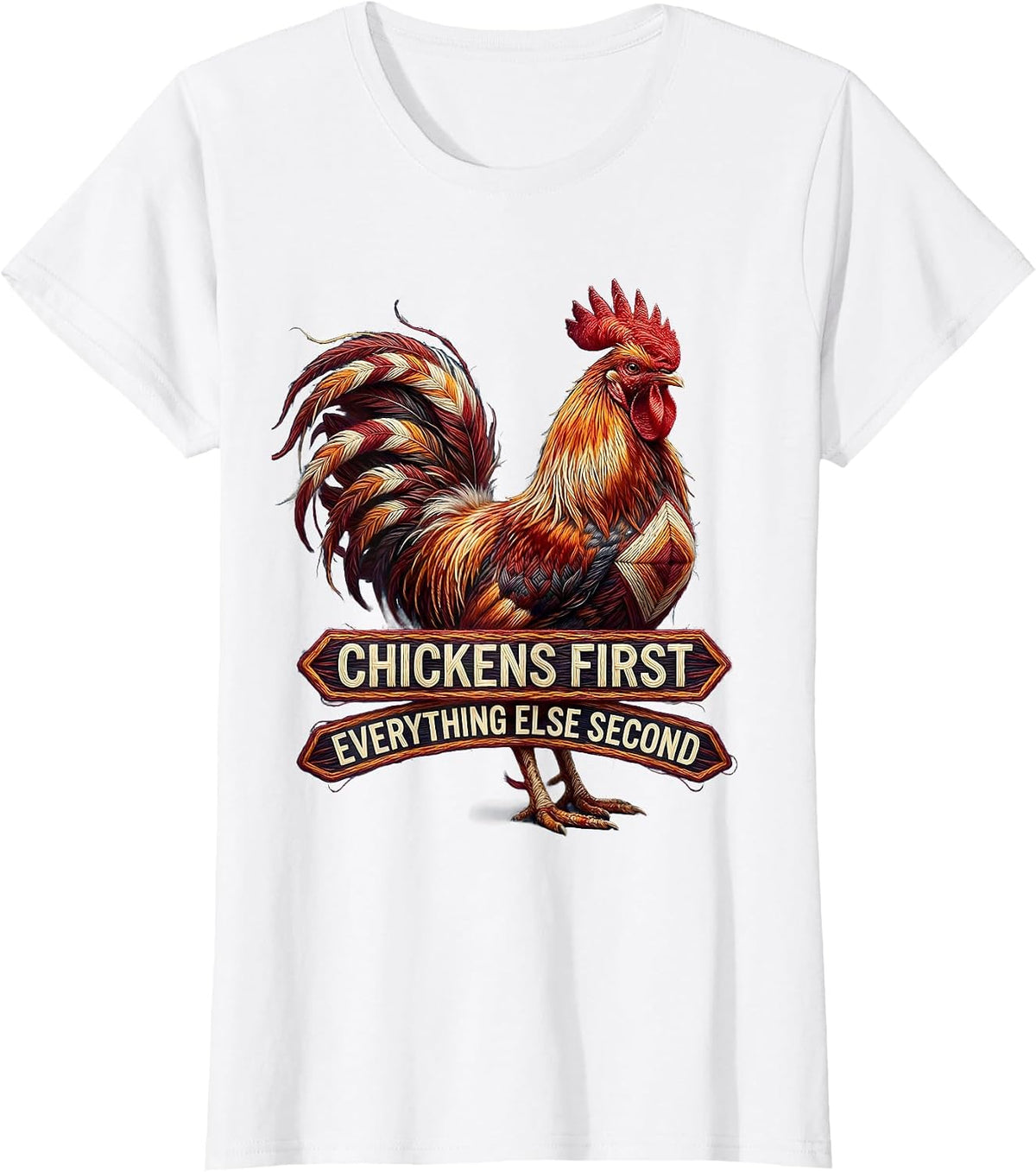 Chickens First Everything Else Second Funny Hen Design T-Shirt - White