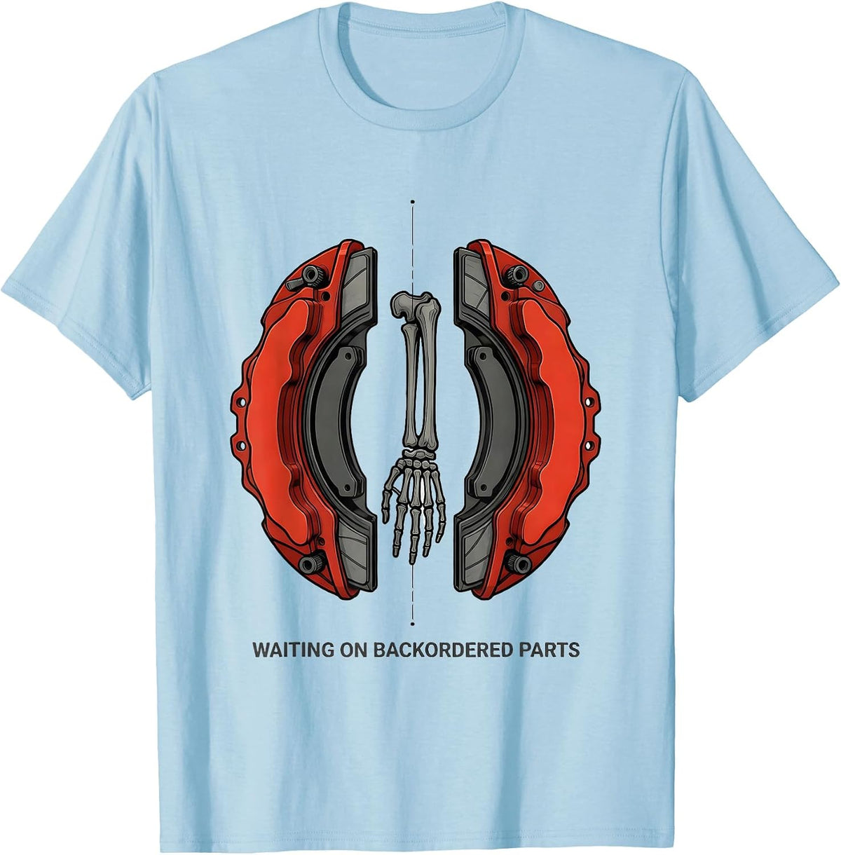 Men's Waiting On Backordered Parts Funny Mechanic Skeleton Auto T-Shirt - Baby Blue