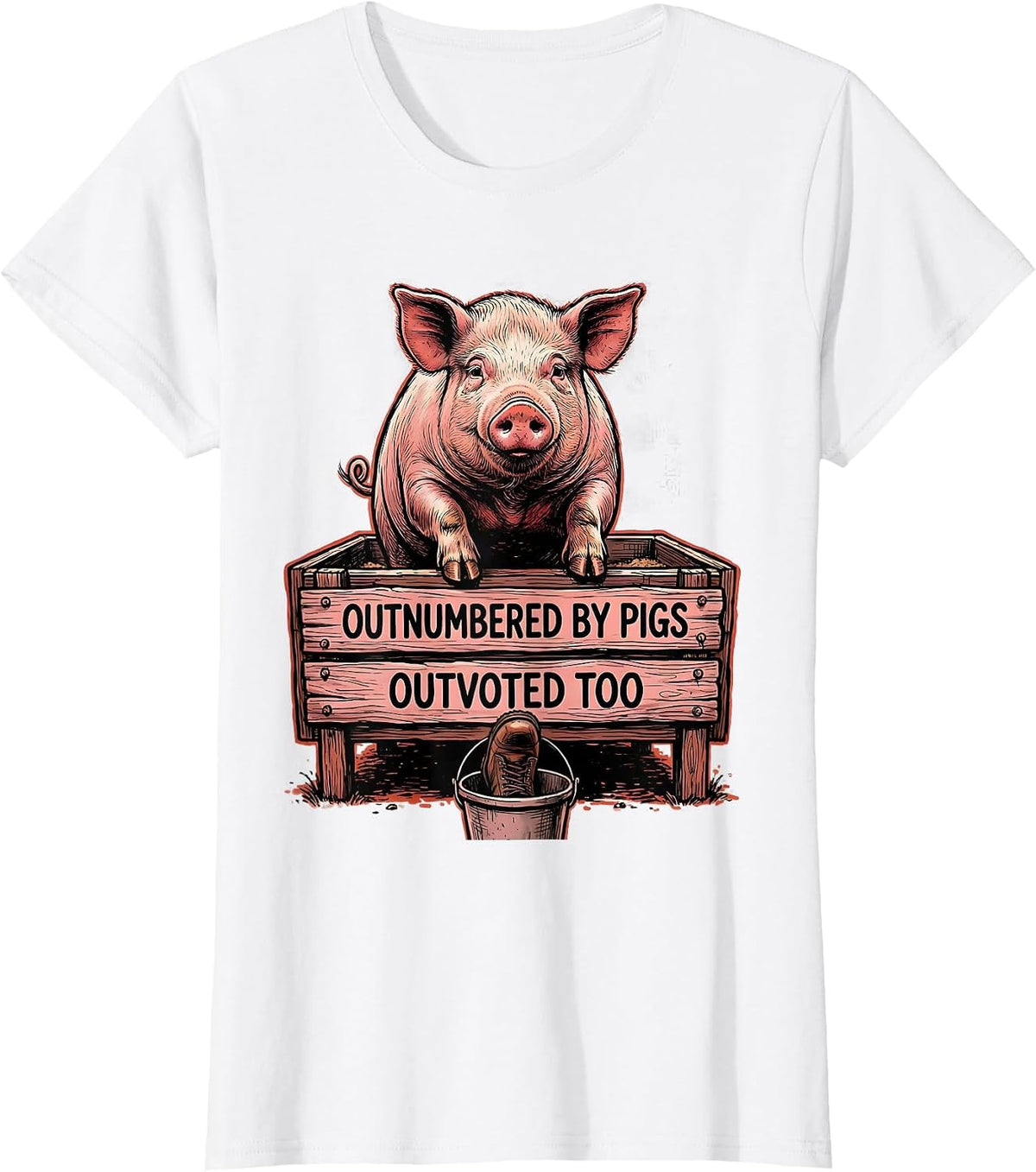 Outnumbered By Pigs Outvoted Too Funny Pig Lover Farm Animal T-Shirt - White