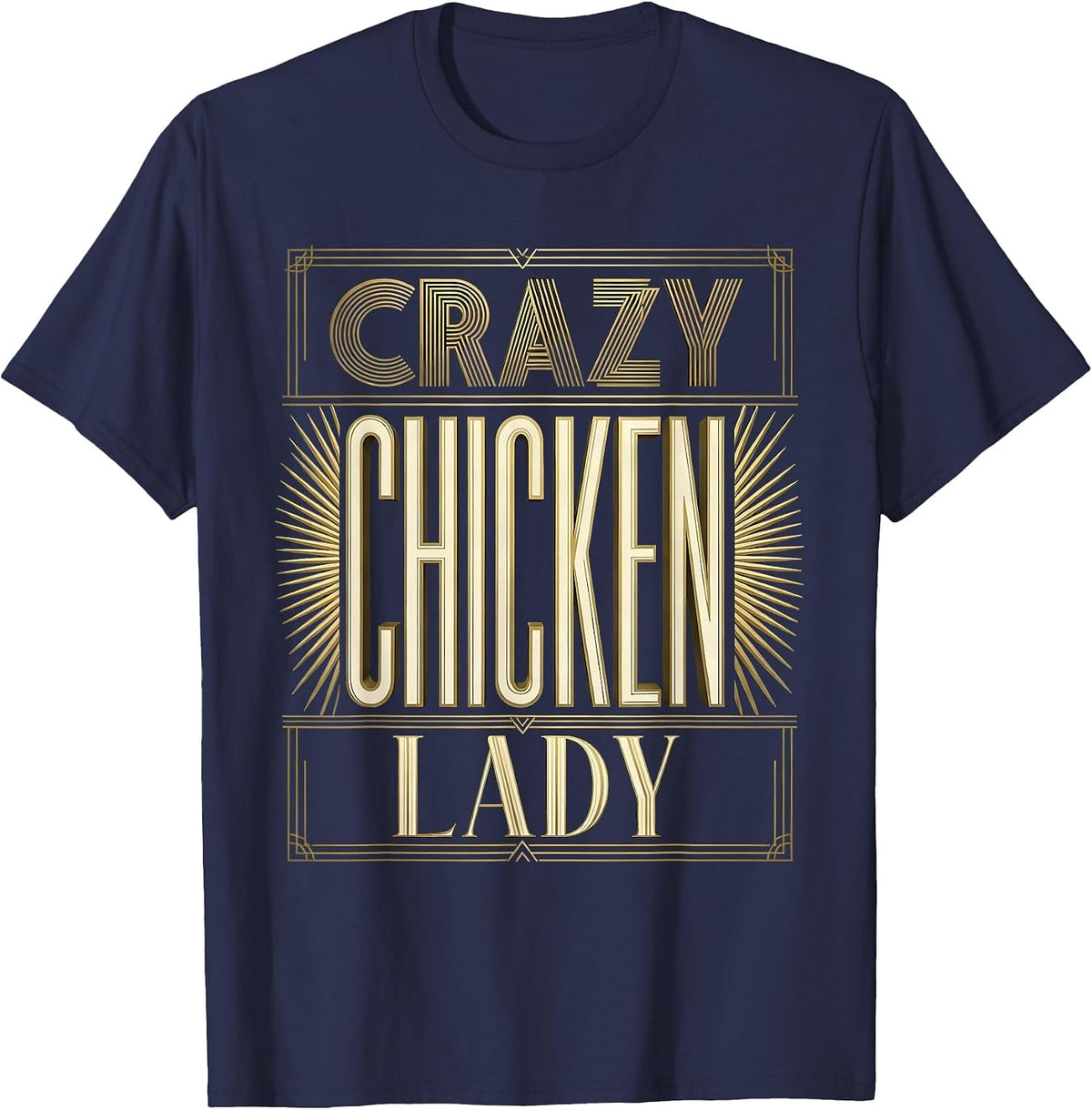 Crazy Chicken Lady Funny Poultry Lover Design T-Shirt - Navy Blue