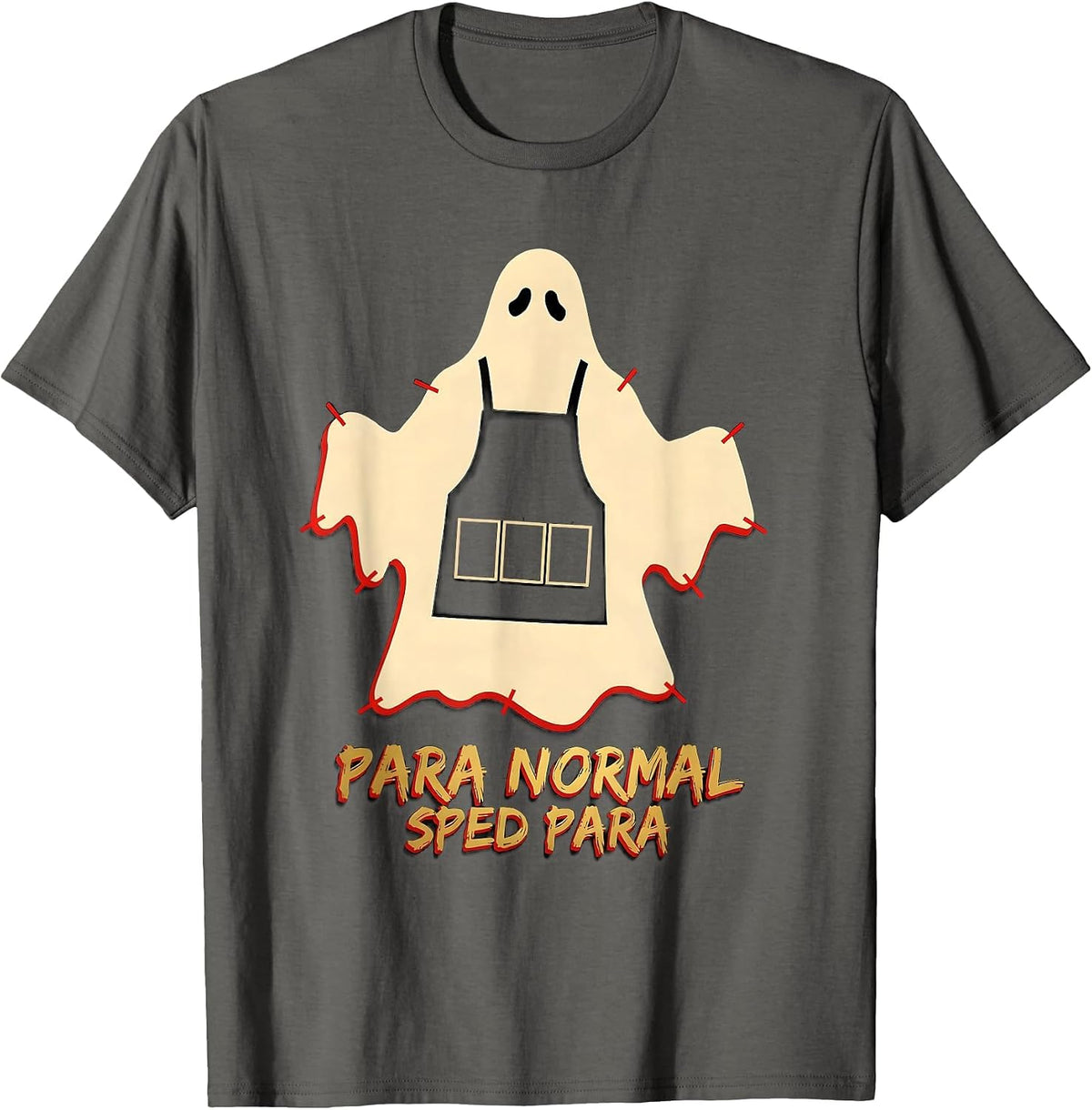 Para Normal SPED Para Ghost Halloween Teacher Aide Humor T-Shirt - Asphalt Grey