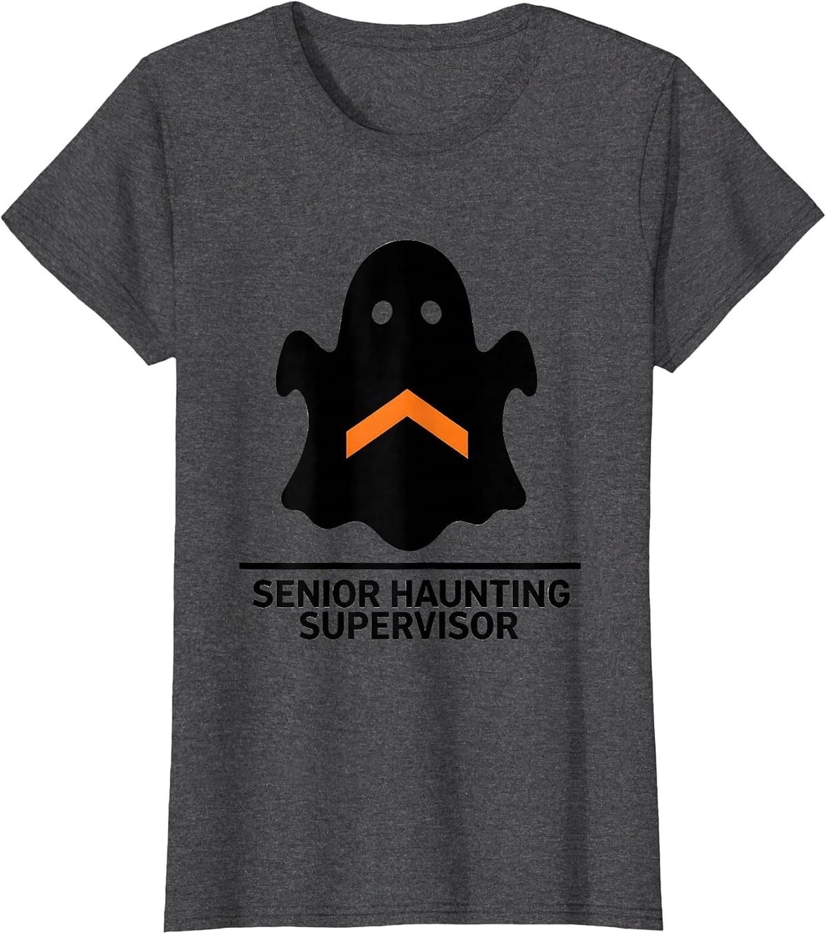 Women's Senior Haunting Supervisor Funny Para Normal Activities T-Shirt - Dark Heather Grey