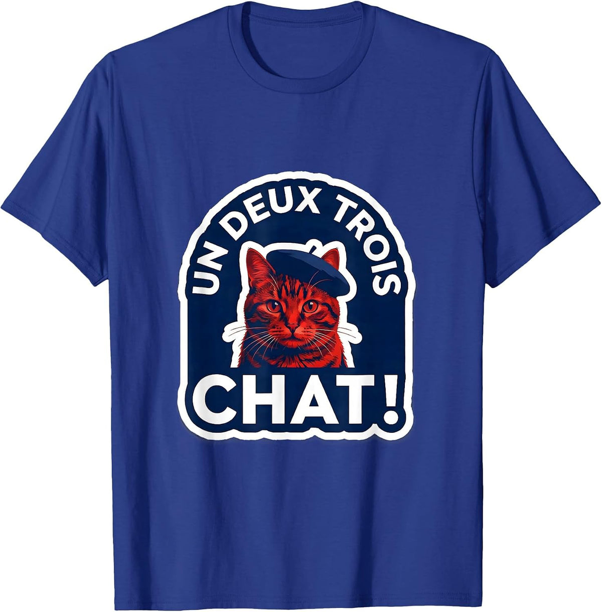 Men's Un Deux Trois, Chat! Funny Francophile Cat Lover Gift T-Shirt - Royal Blue