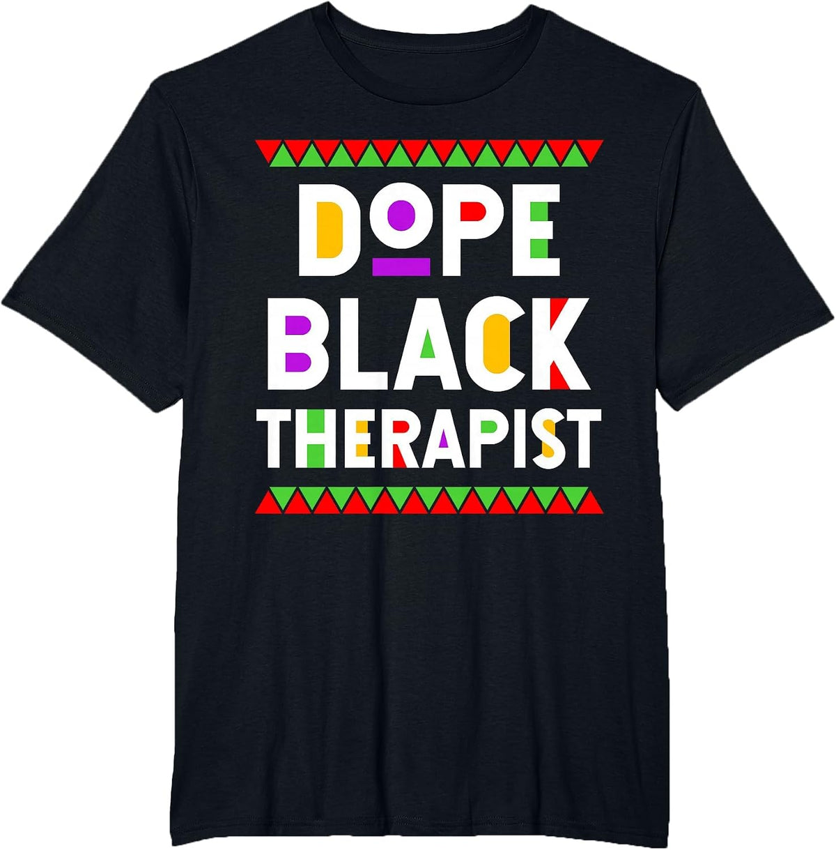 Dope Black Therapist African American Job Proud Profession T-Shirt - Black