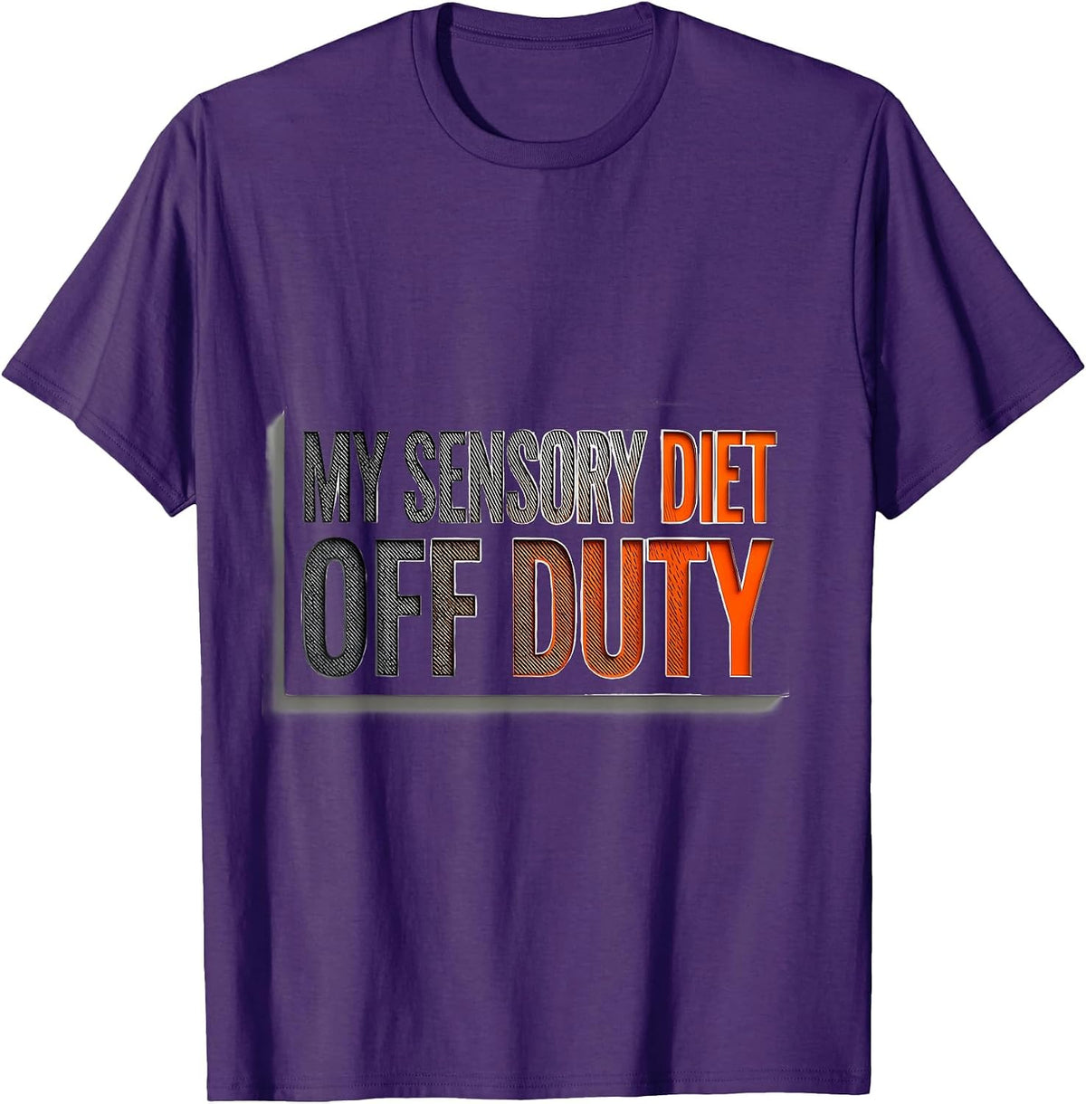 Men's My Sensory Diet Off Duty Occupational Therapy Sensory T-Shirt - Purple