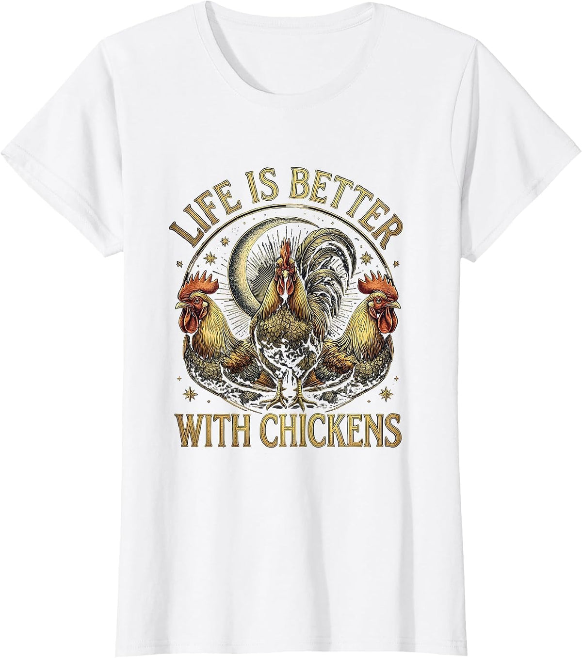 Women's Life Is Better With Chickens Funny Poultry Design T-Shirt - White