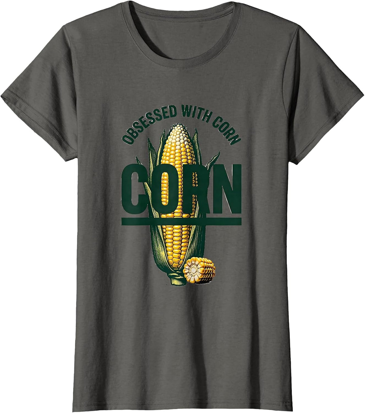 Women's Obsessed With Corn Funny Farming Design T-Shirt - Asphalt Grey