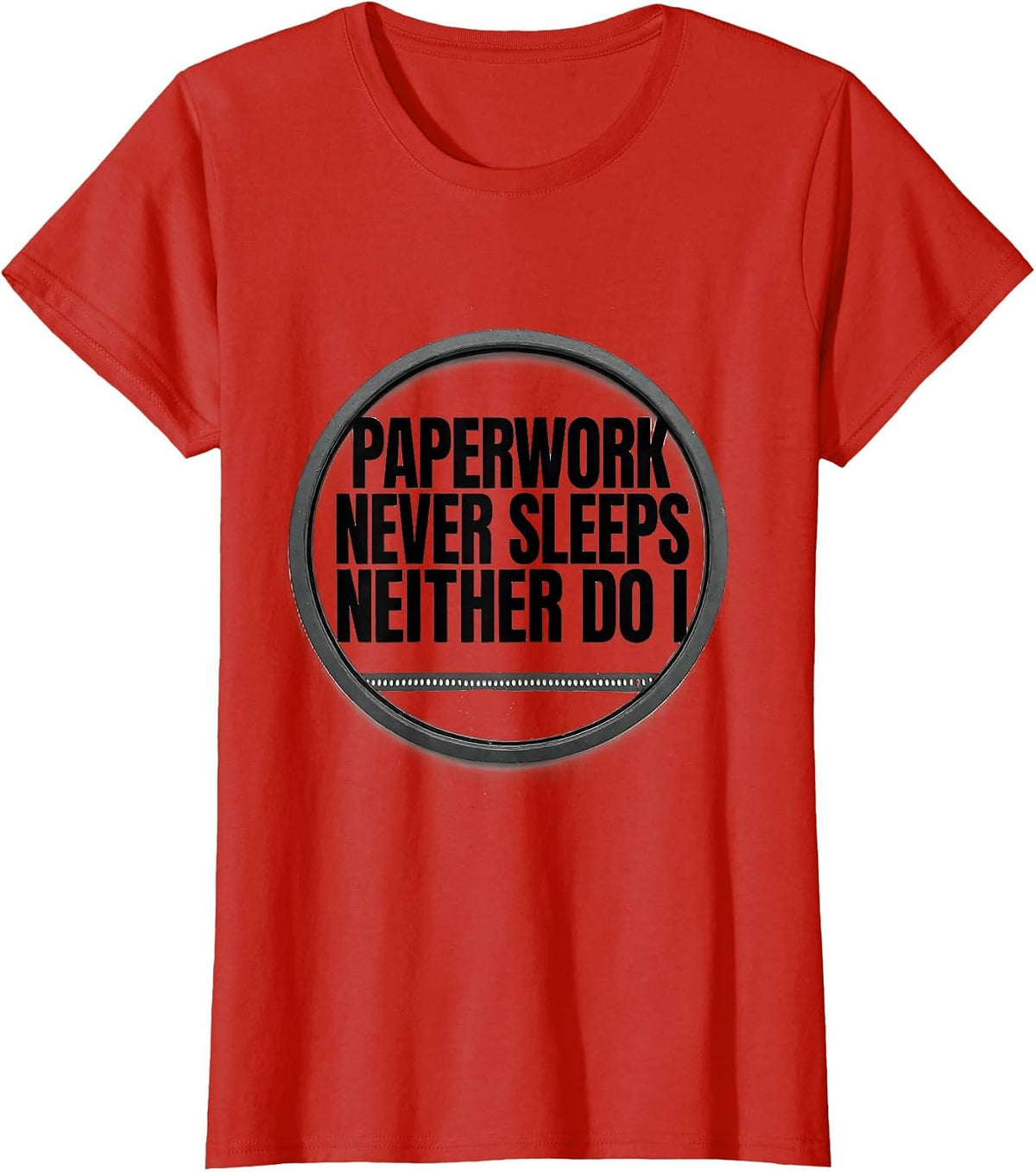 Women's Paperwork Never Sleeps, Neither Do I Funny SPED Teacher T-Shirt - Red