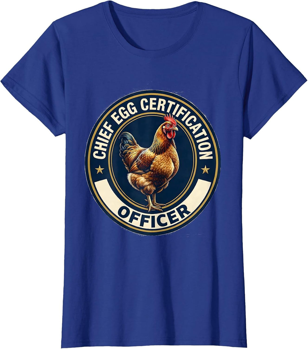Women's Chief Egg Certification Officer Funny Chicken Lover Farming T-Shirt - Royal Blue