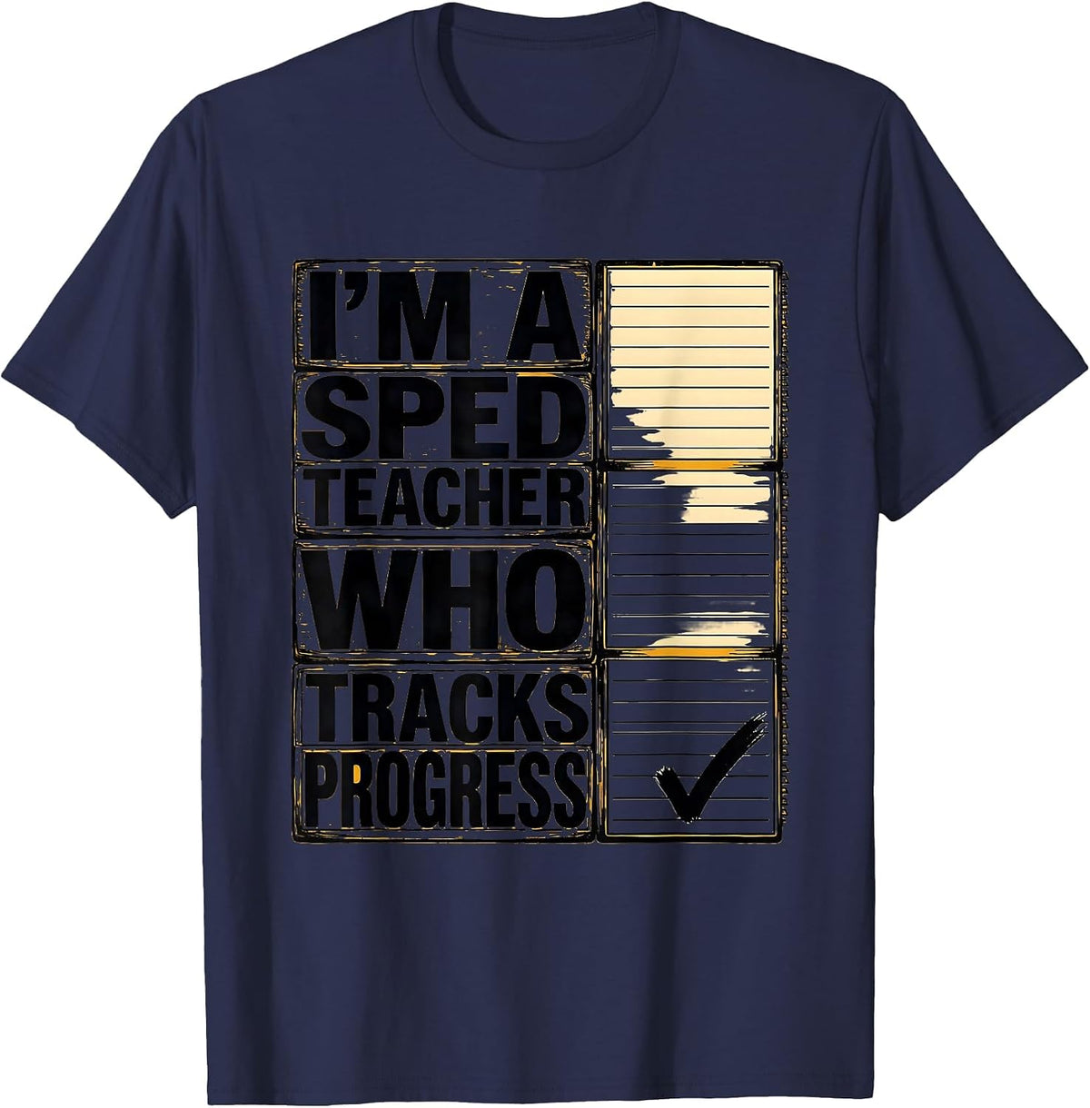 Men's I'm A SPED Teacher Who Tracks Progress Special Education T-Shirt - Navy Blue