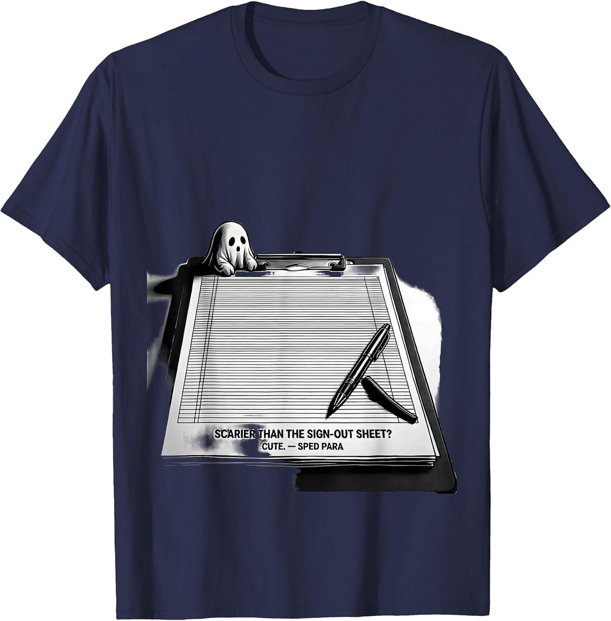 Scarier Than The Sign-Out Sheet? Cute SPED Para T-Shirt - Navy Blue