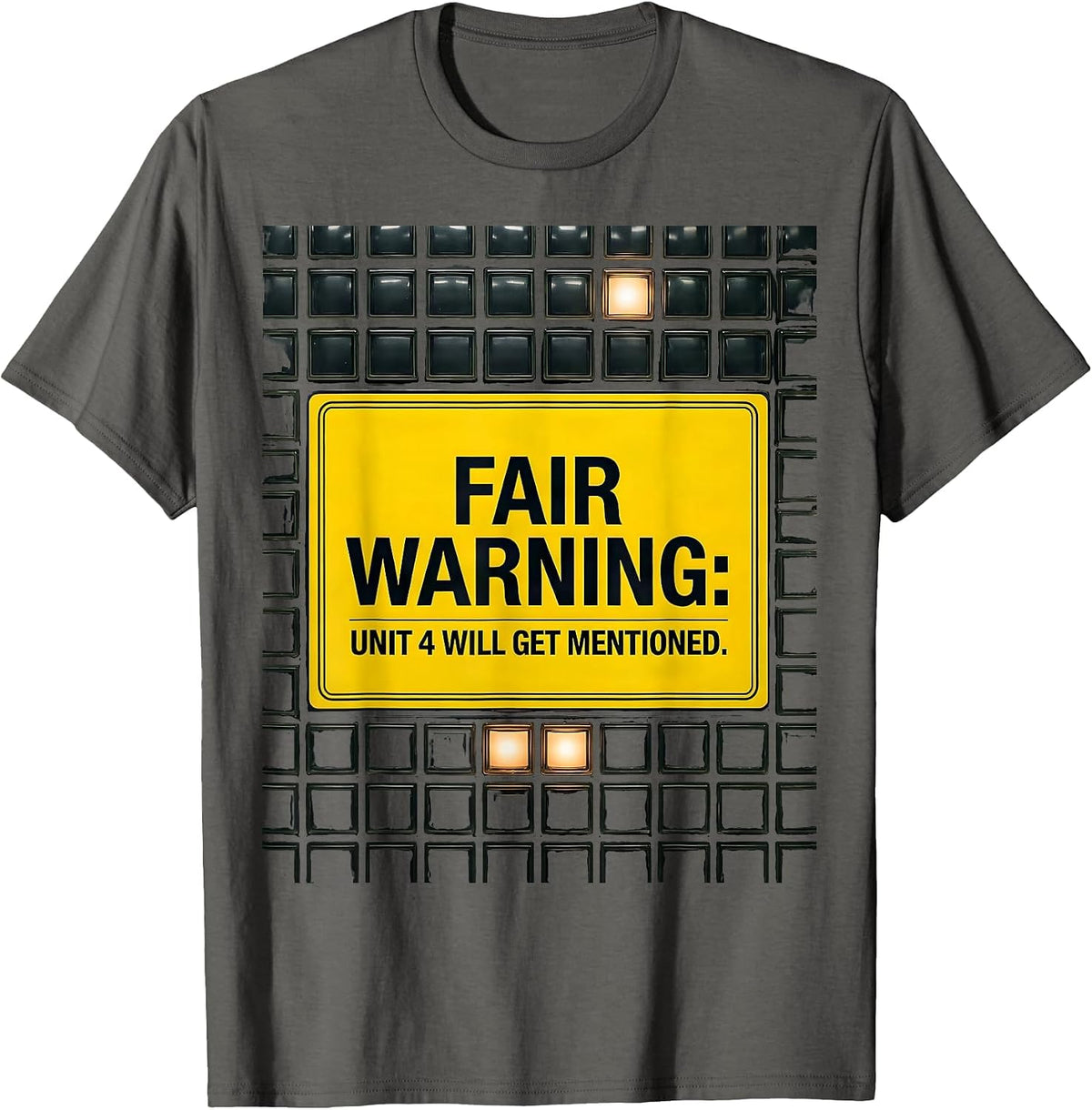 Men's Fair Warning: Unit 4 Will Get Mentioned Nuclear Engineer T-Shirt - Asphalt Grey