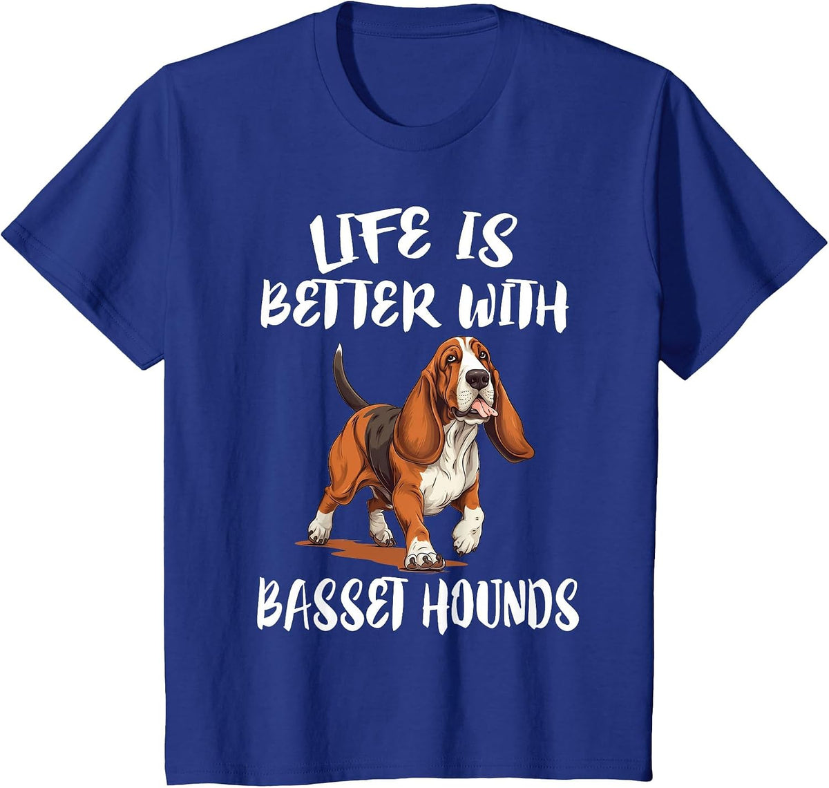 Life is Better with Basset Hounds Dog T-Shirt - Royal Blue