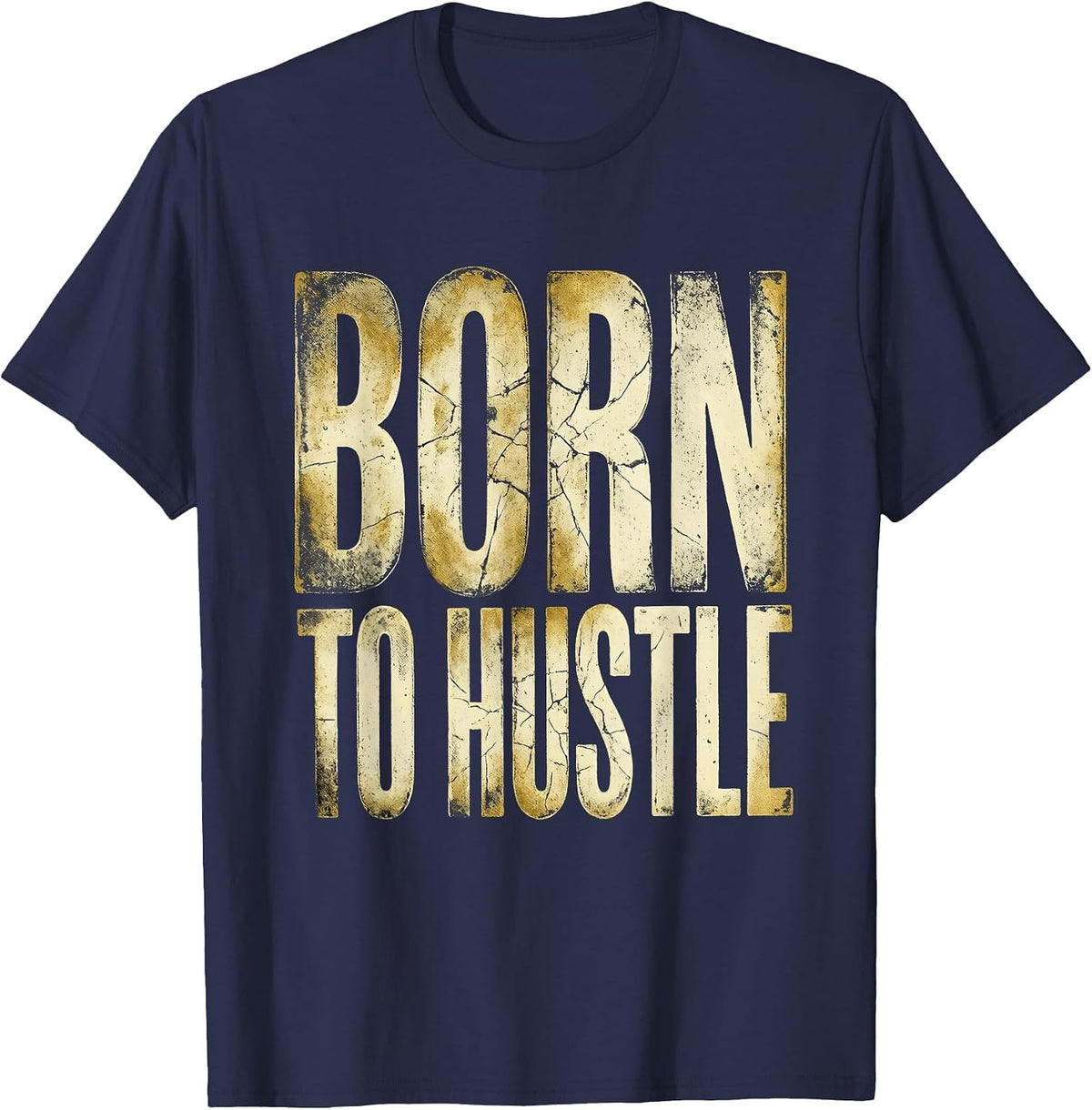 Born to Hustle Labor Day Graphic Design T-Shirt - Navy Blue