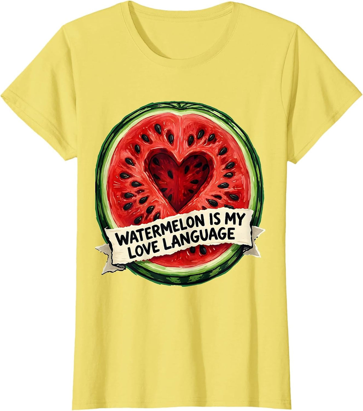 Women's Watermelon Is My Love Language Fruit Design T-Shirt - Lemon Yellow