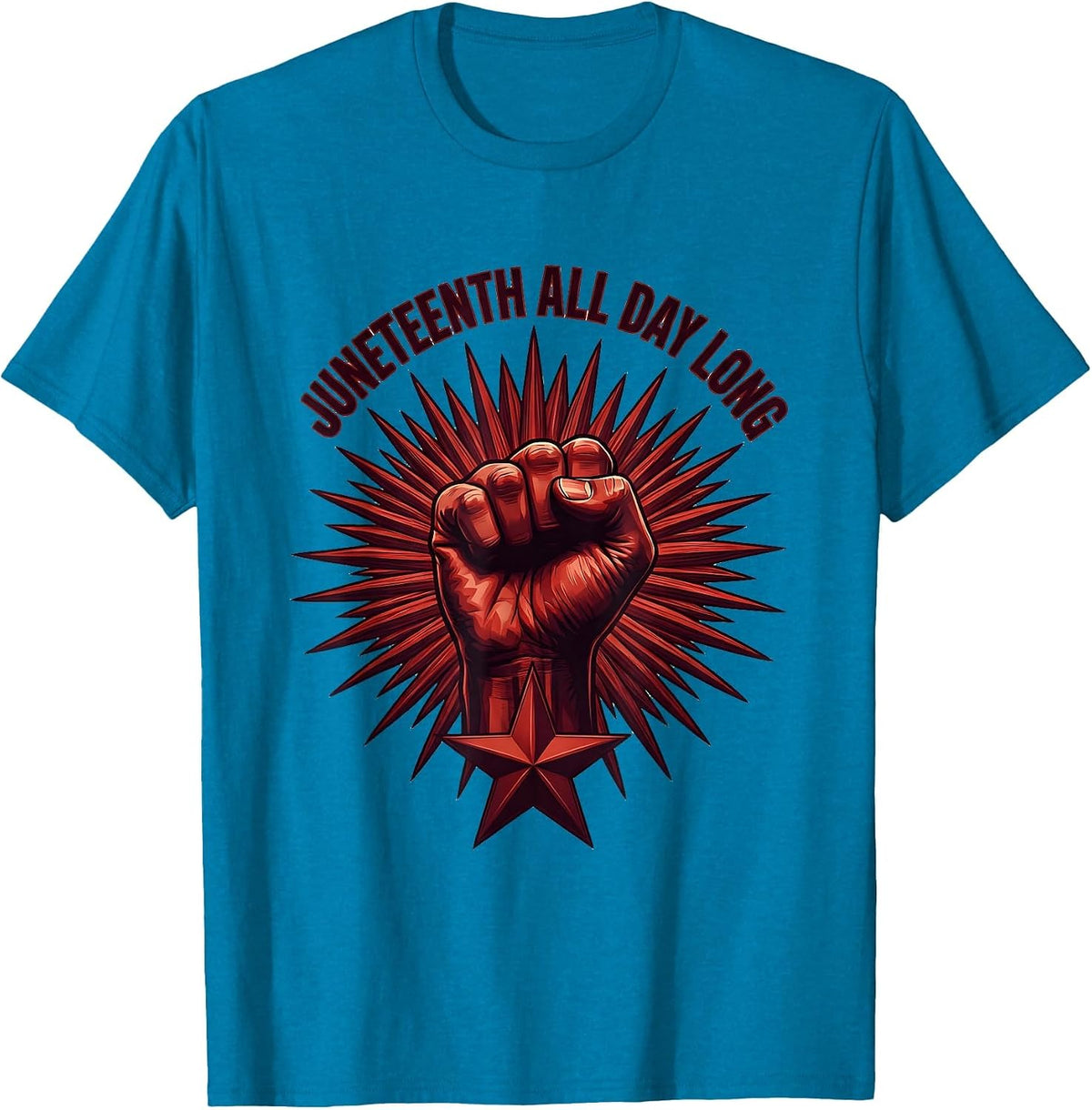 Juneteenth All Day Long Freedom Celebration T-Shirt - Sapphire Blue