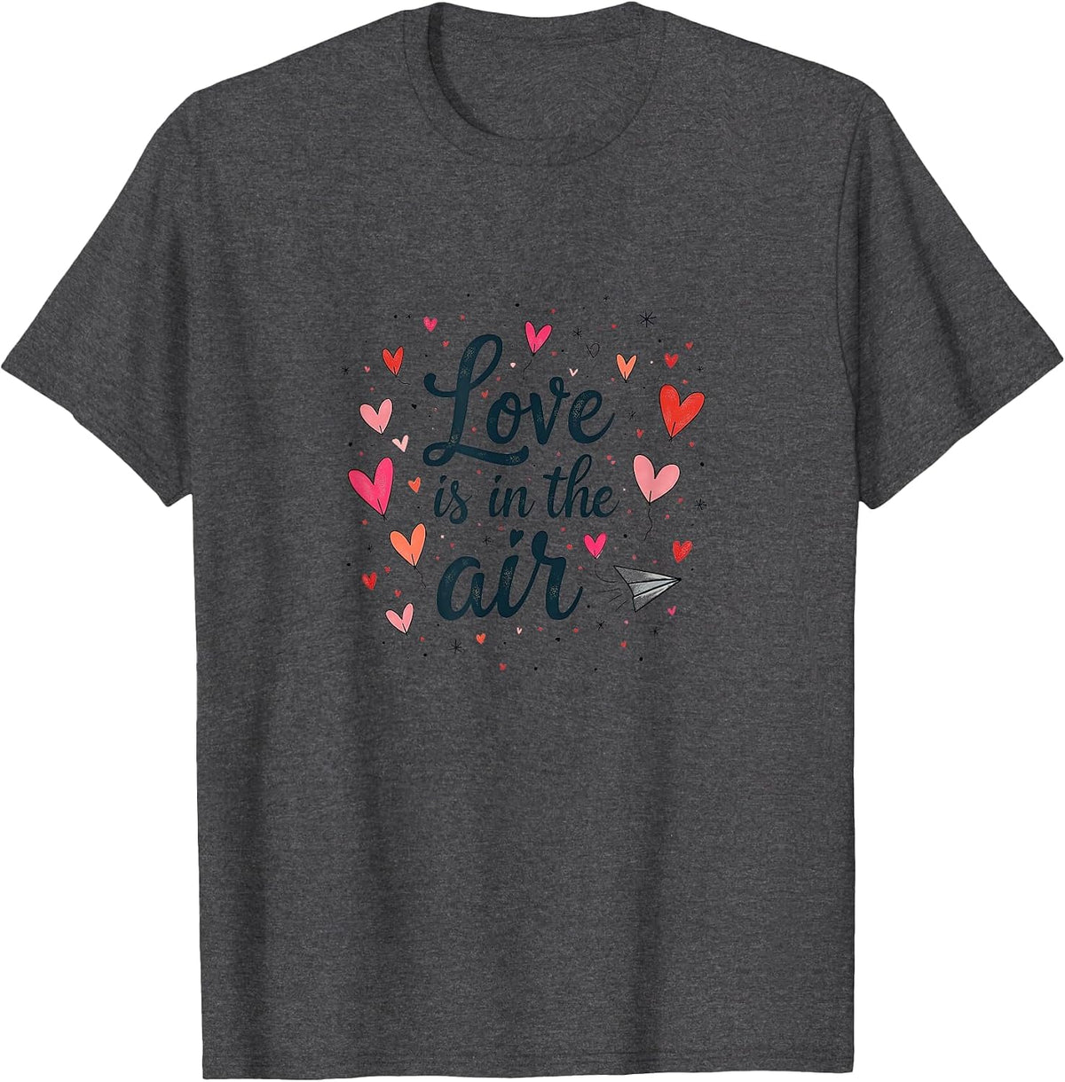 Love is in The Air Valentine's Day Design T-Shirt - Dark Heather Grey