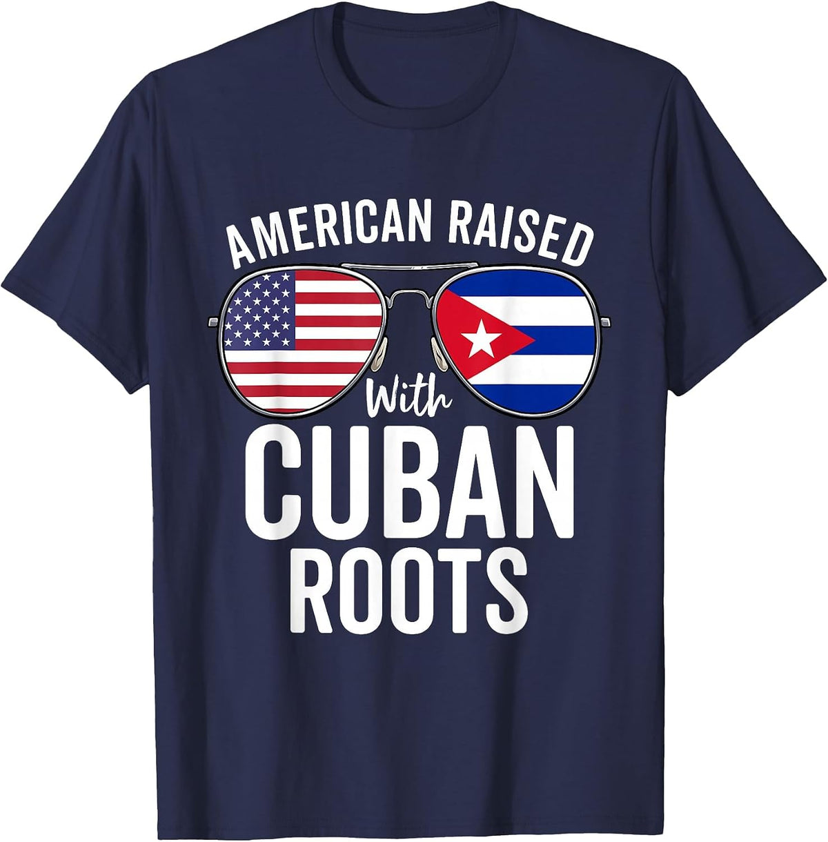 American Raised with Cuban Roots USA Cuba Flag T-Shirt - Navy Blue