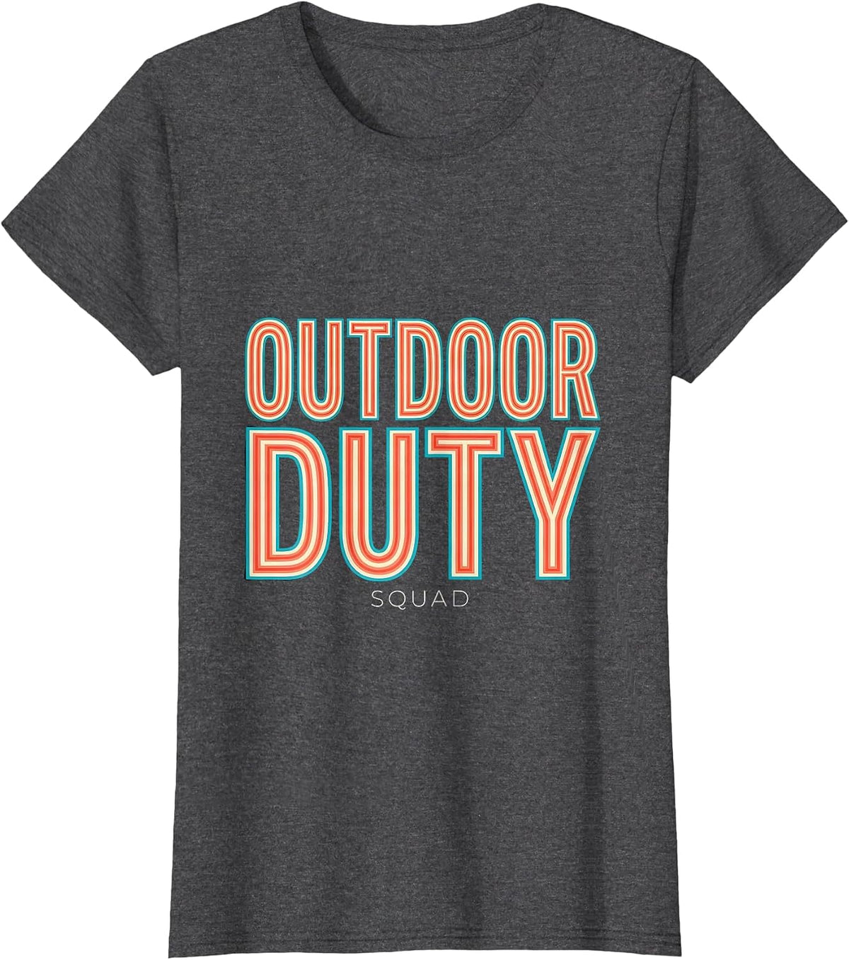 Women's Outdoor Duty Squad Appreciation Back To School Staff Squad T-Shirt - Dark Heather Grey