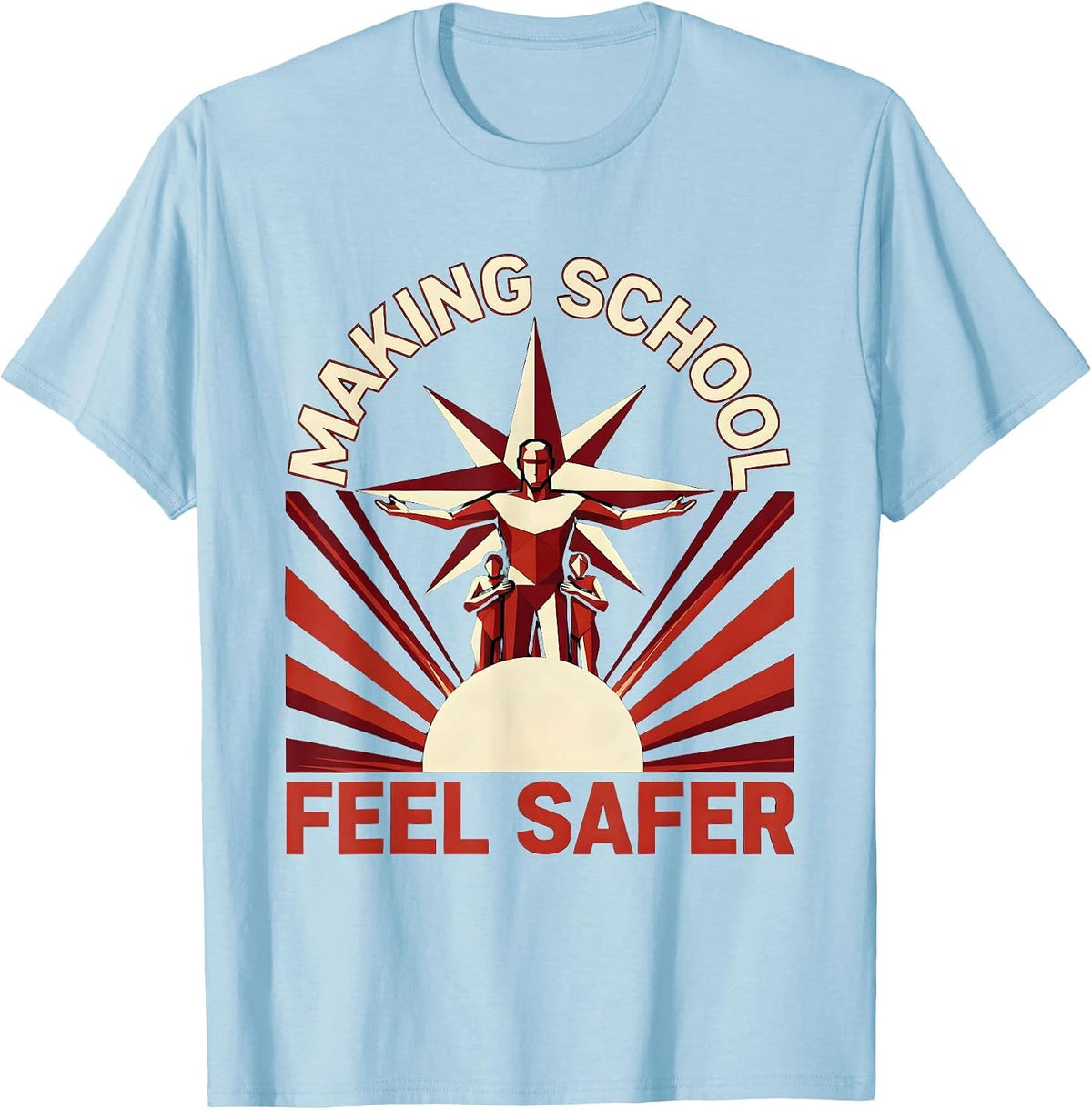 Men's Making School Feel Safer School Counselor Design T-Shirt - Baby Blue