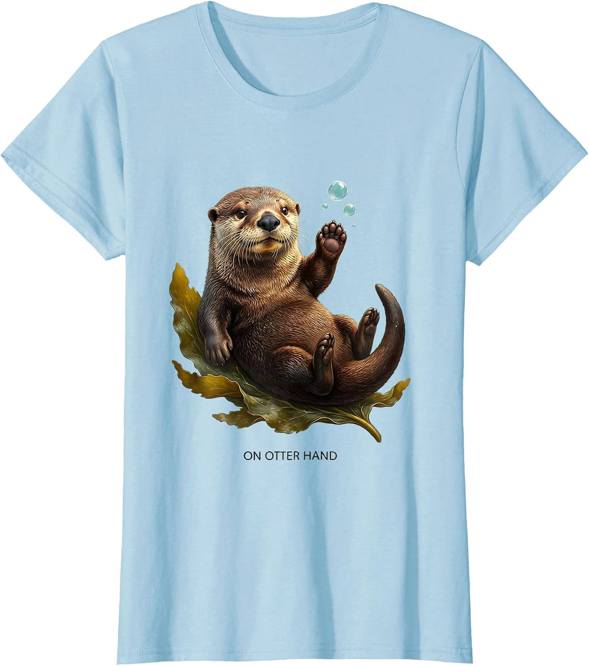 On Otter Hand Cute Otter Lover Humor Sea Animal Enthusiast T-Shirt - Baby Blue