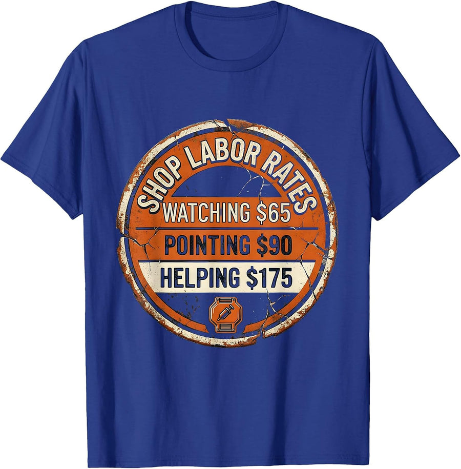 Shop Labor Rates Funny Mechanic Auto Repair Hourly Rate T-Shirt - Royal Blue