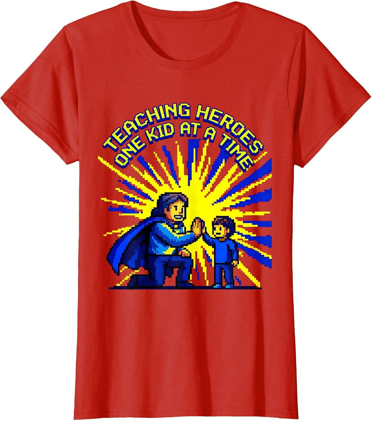 Sped Teacher Teaching Heroes One Kid At A Time T-Shirt - Red