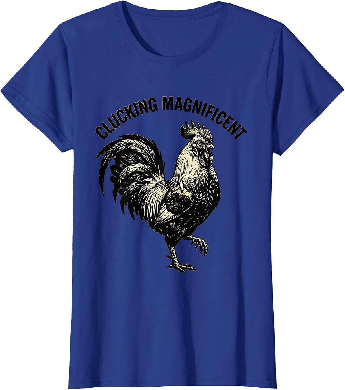 Women's Clucking Magnificent Chicken Graphic Design T-Shirt - Royal Blue