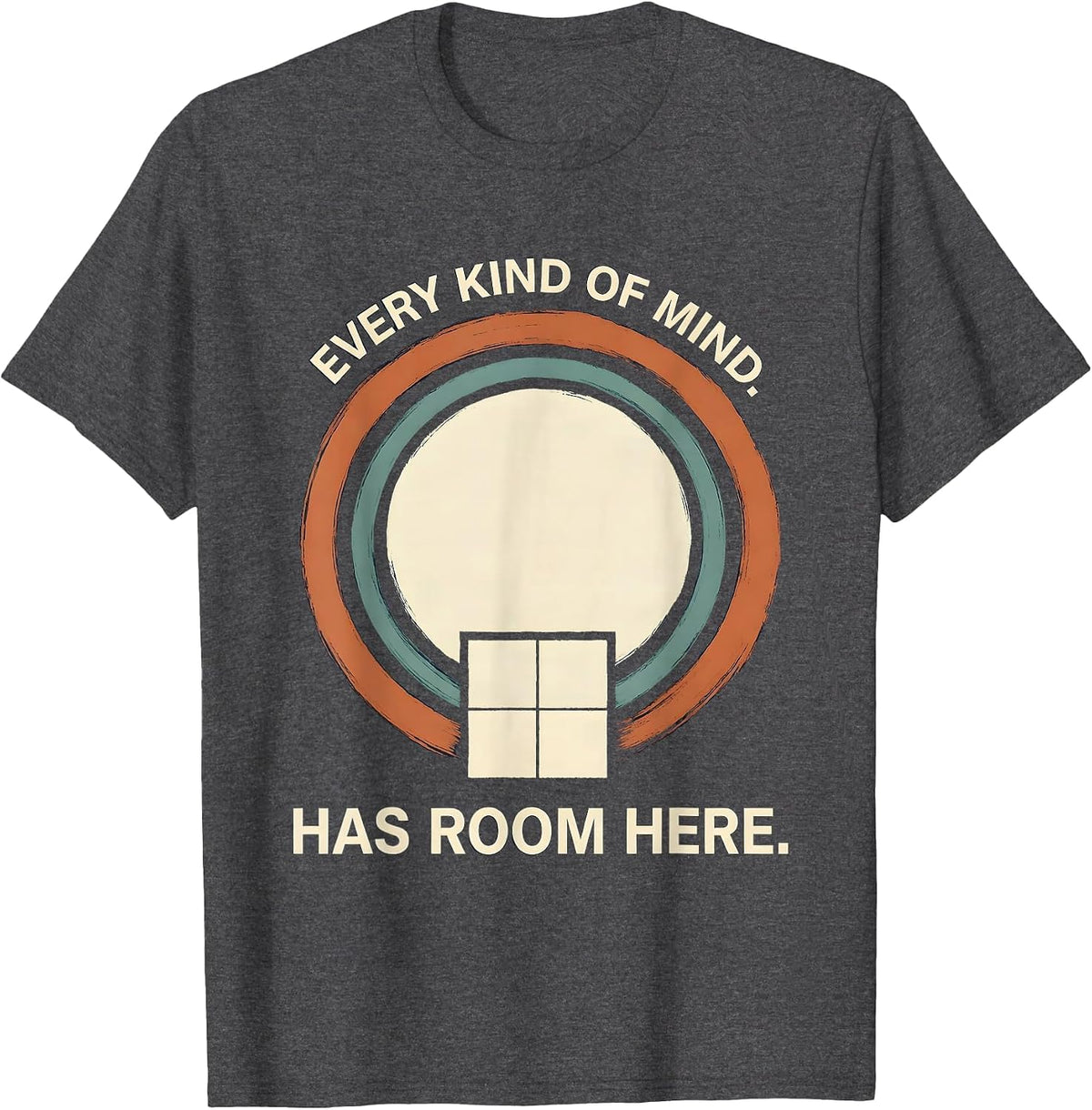 Every Kind Of Mind Has Room Here Inclusive Special Education T-Shirt - Dark Heather Grey