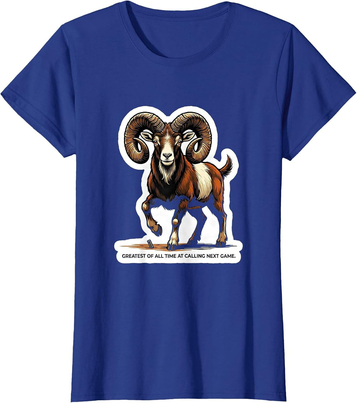 Women's Greatest Of All Time At Calling Next Game Goat Lover T-Shirt - Royal Blue