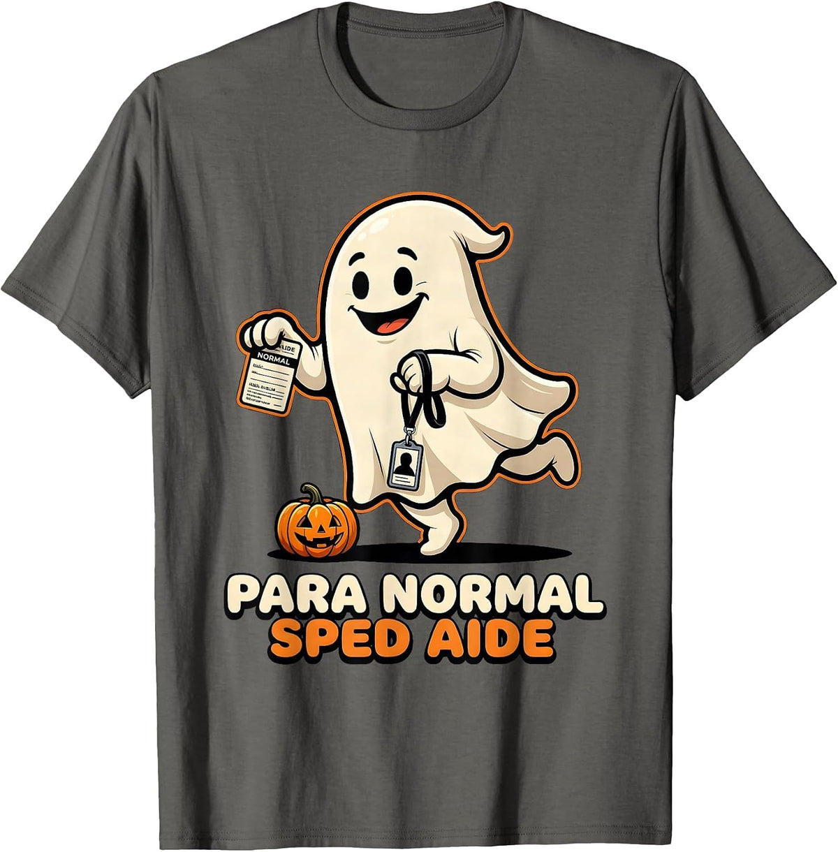 Para Normal SPED Aide Ghost Cartoon Halloween Para Aide T-Shirt - Asphalt Grey