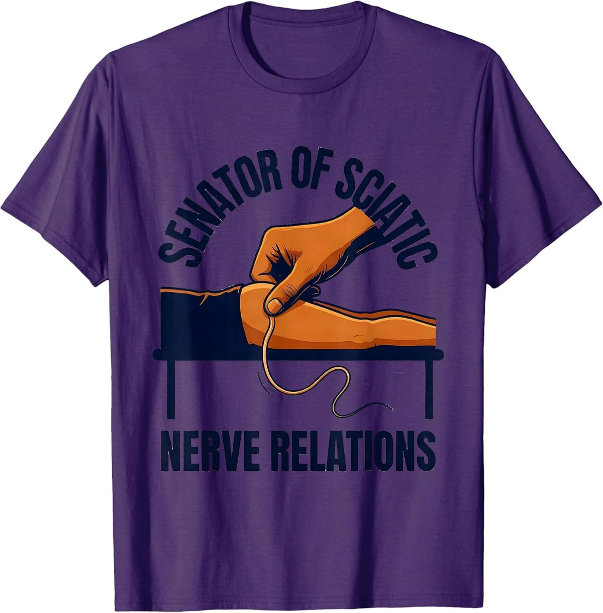 Senator Of Sciatic Nerve Relations Funny Physical Therapist T-Shirt - Purple