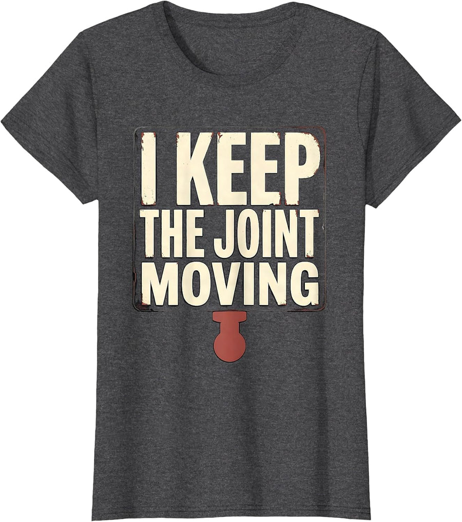 Women's I Keep The Joint Moving Funny Chiropractor Physical Therapy T-Shirt - Dark Heather Grey