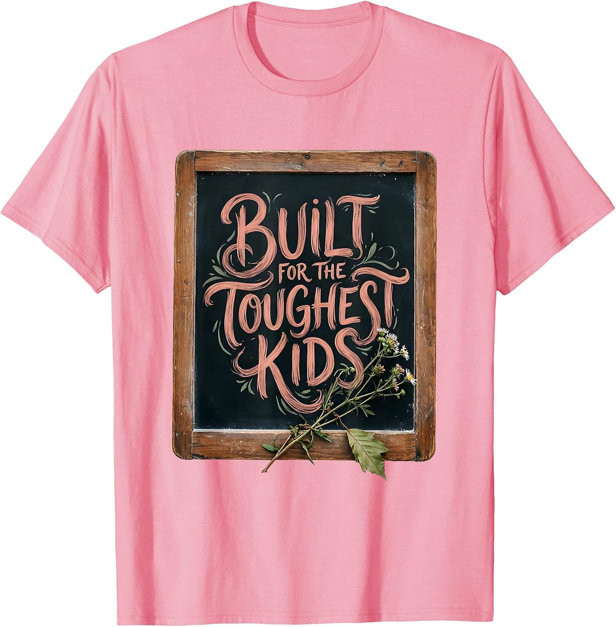 Men's Built for the Toughest Kids Special Ed Teacher T-Shirt - Pink