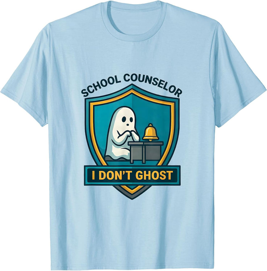 Men's School Counselor I Don't Ghost Funny Halloween Mental Health T-Shirt - Baby Blue