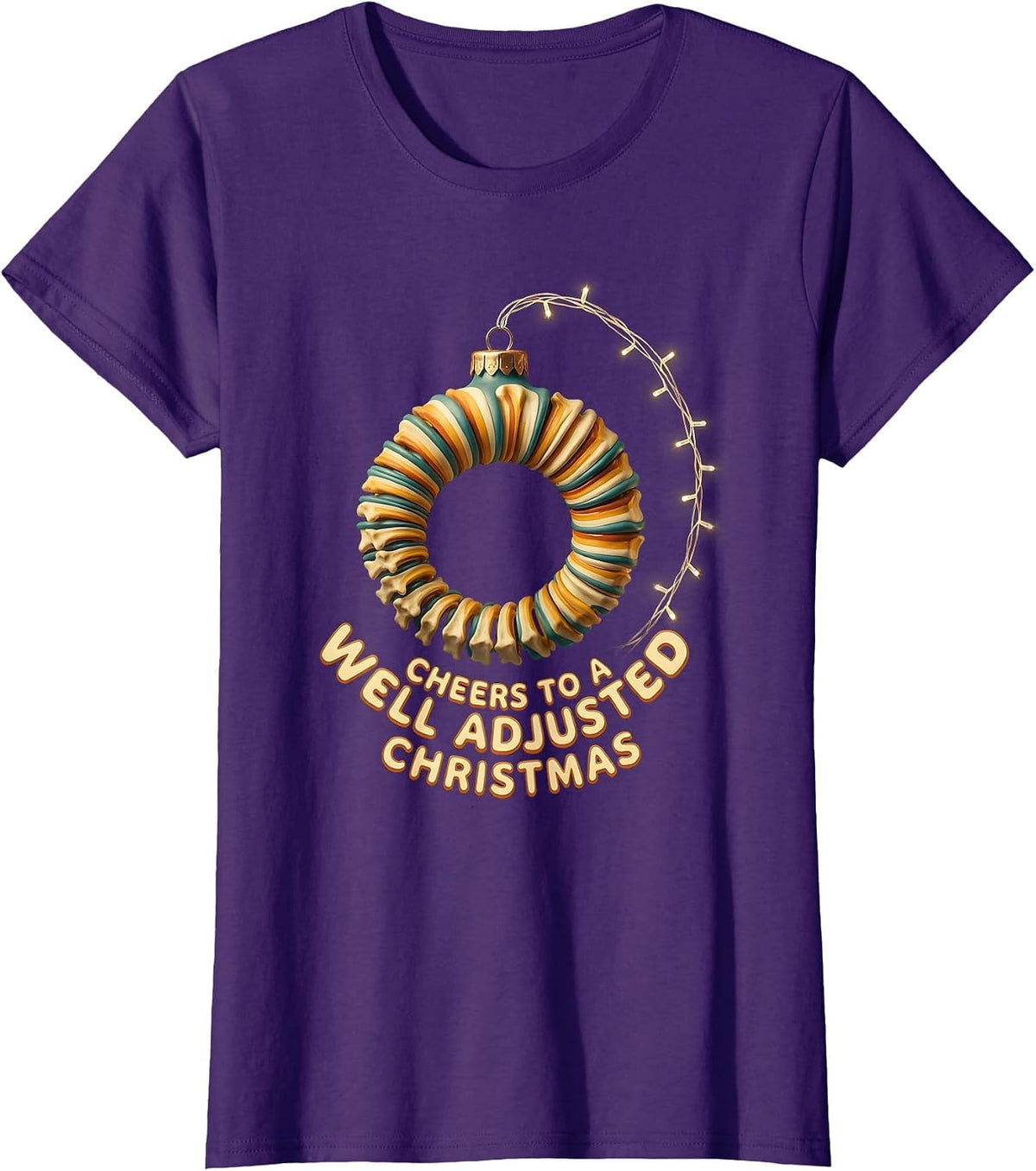 Women's Cheers To A Well Adjusted Christmas Funny Chiropractor T-Shirt - Purple