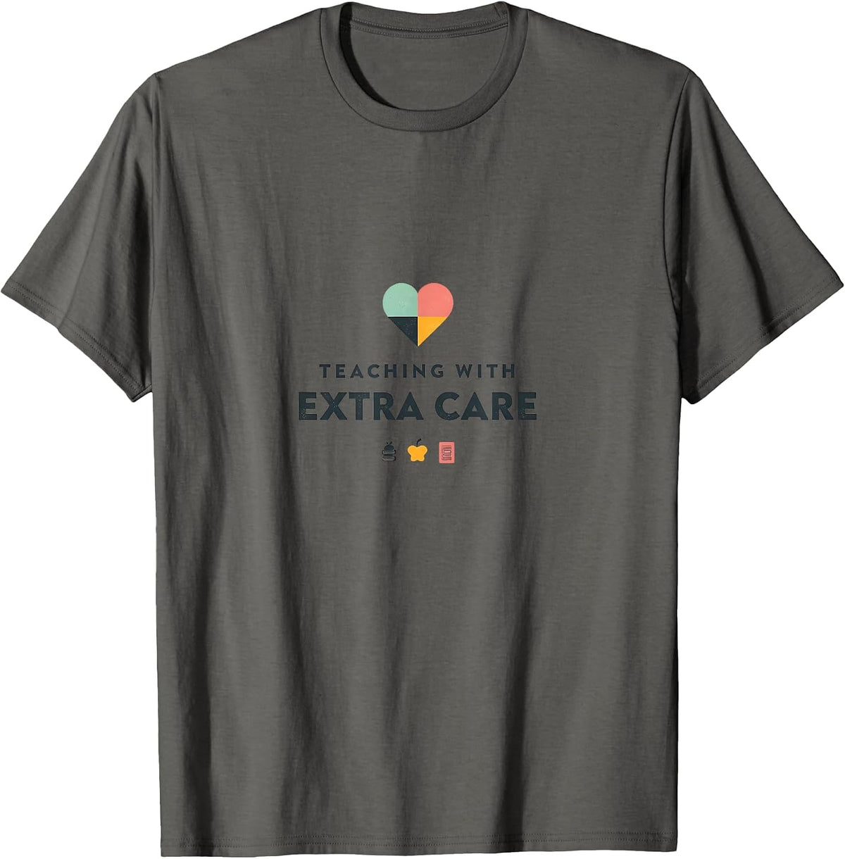 Teaching with Extra Care SPED Teacher Design T-Shirt - Asphalt Grey